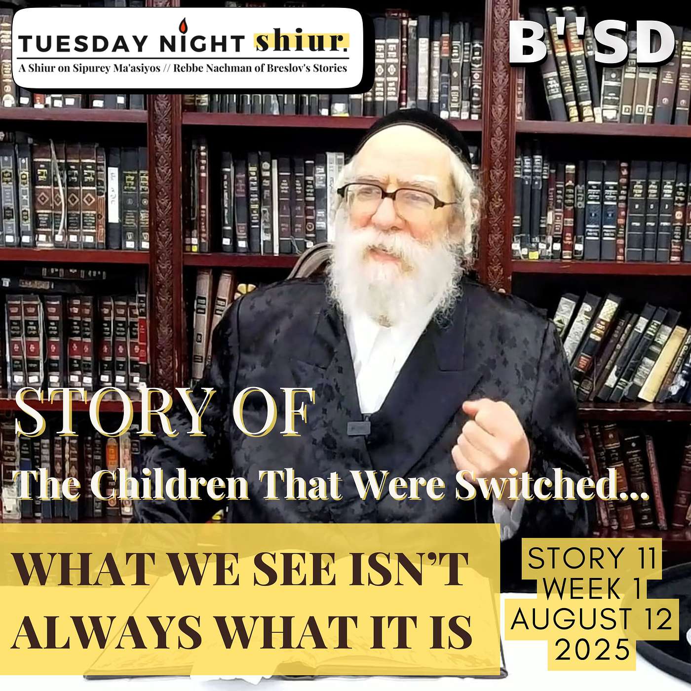 What we see isn't always what it is | Story 11 , Week 1 | 8.12.25 episode artwork