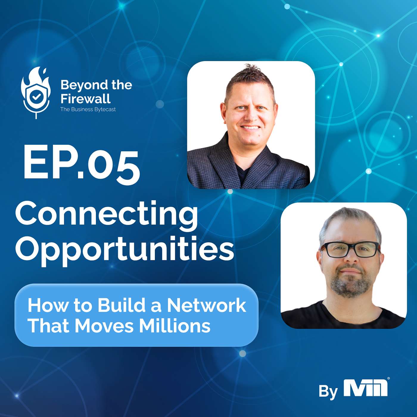 Beyond The Firewall - The Business Bytecast