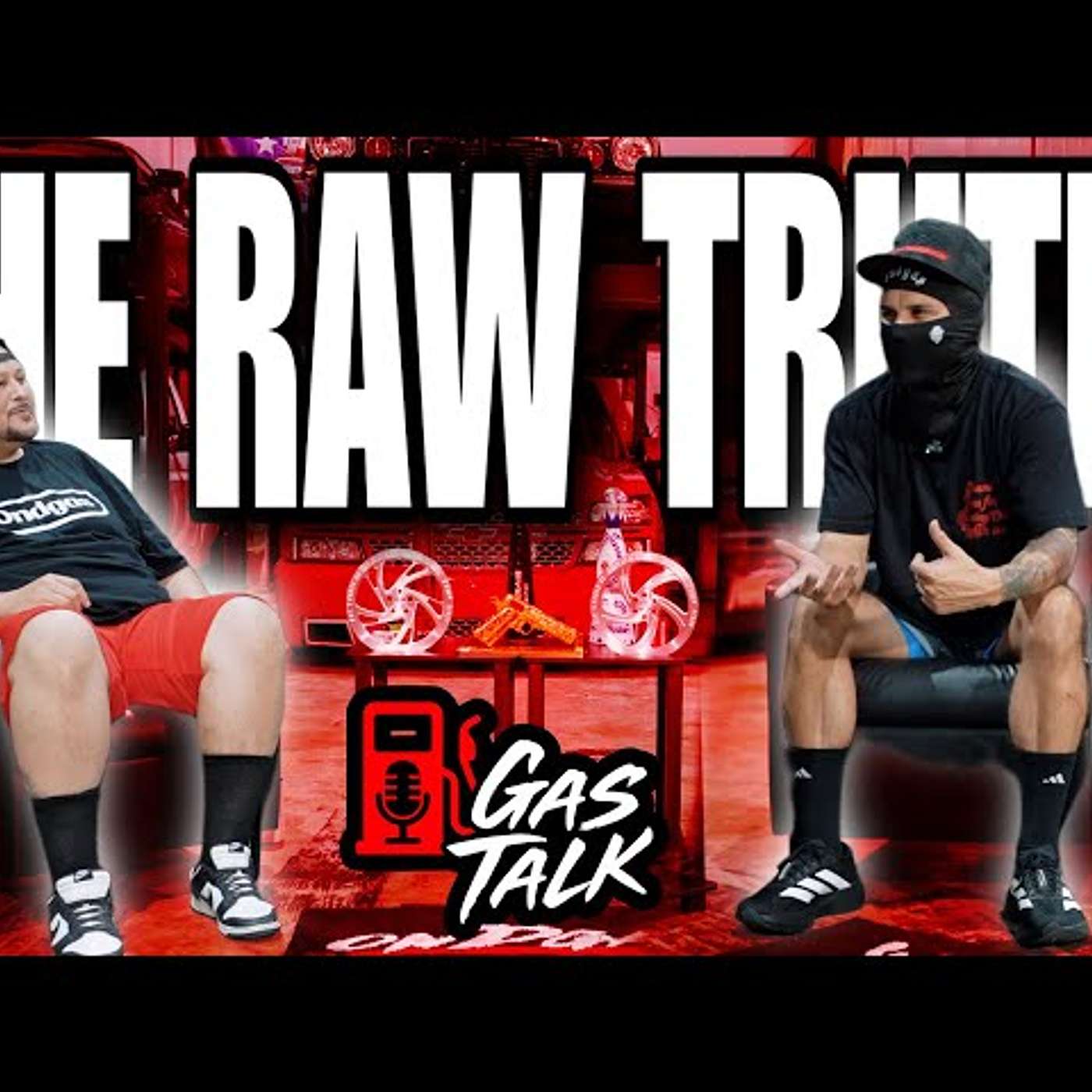 The Real, The Raw And The TRUTH! | Gas Talk EP. 1 The Real, The Raw And The TRUTH! | Gas Talk EP. 1