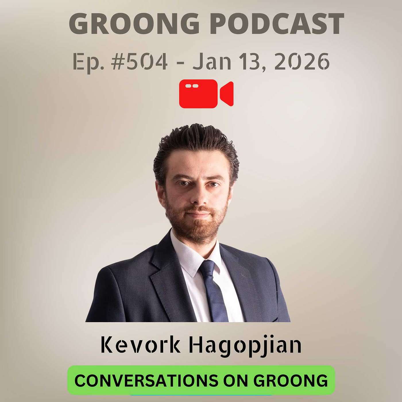 Kevork Hagopjian - Armenia’s Church-State Showdown | Ep 504, Jan 13, 2026 Kevork Hagopjian - Armenia’s Church-State Showdown | Ep 504, Jan 13, 2026