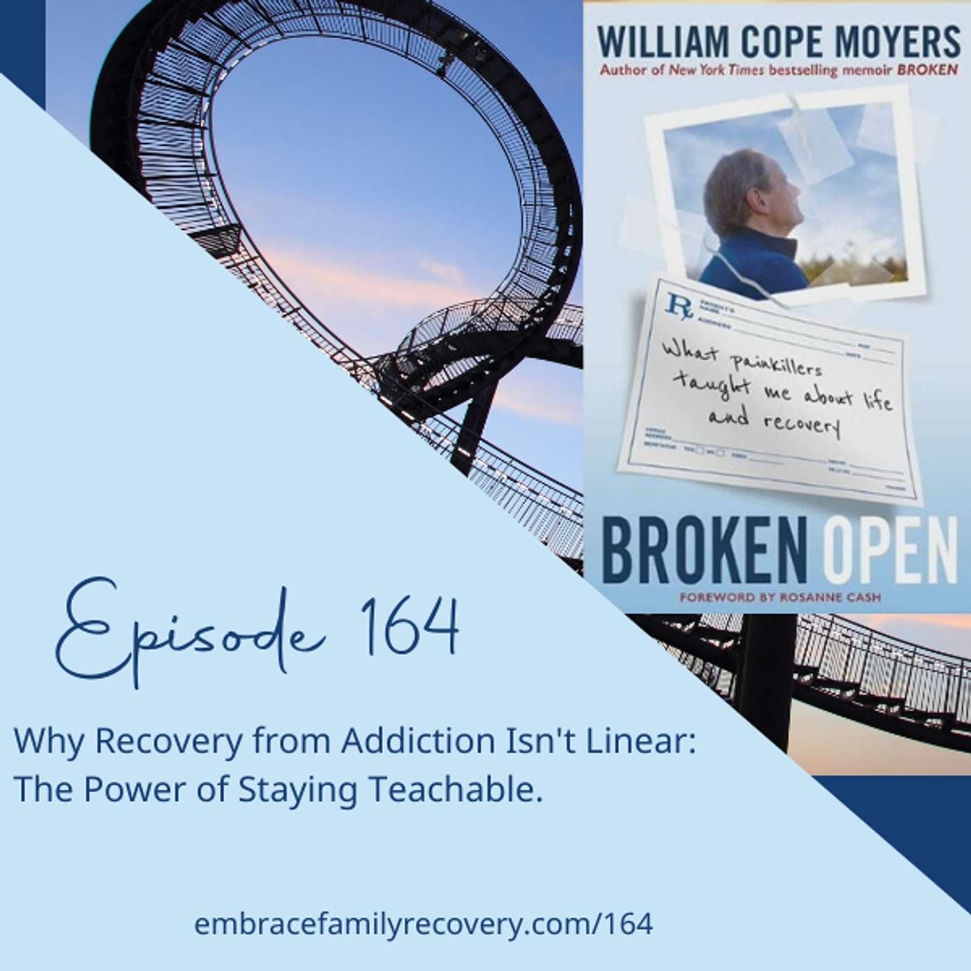 Ep 164 - Why Recovery from Addiction Isn't Linear: The Power of Staying Teachable.