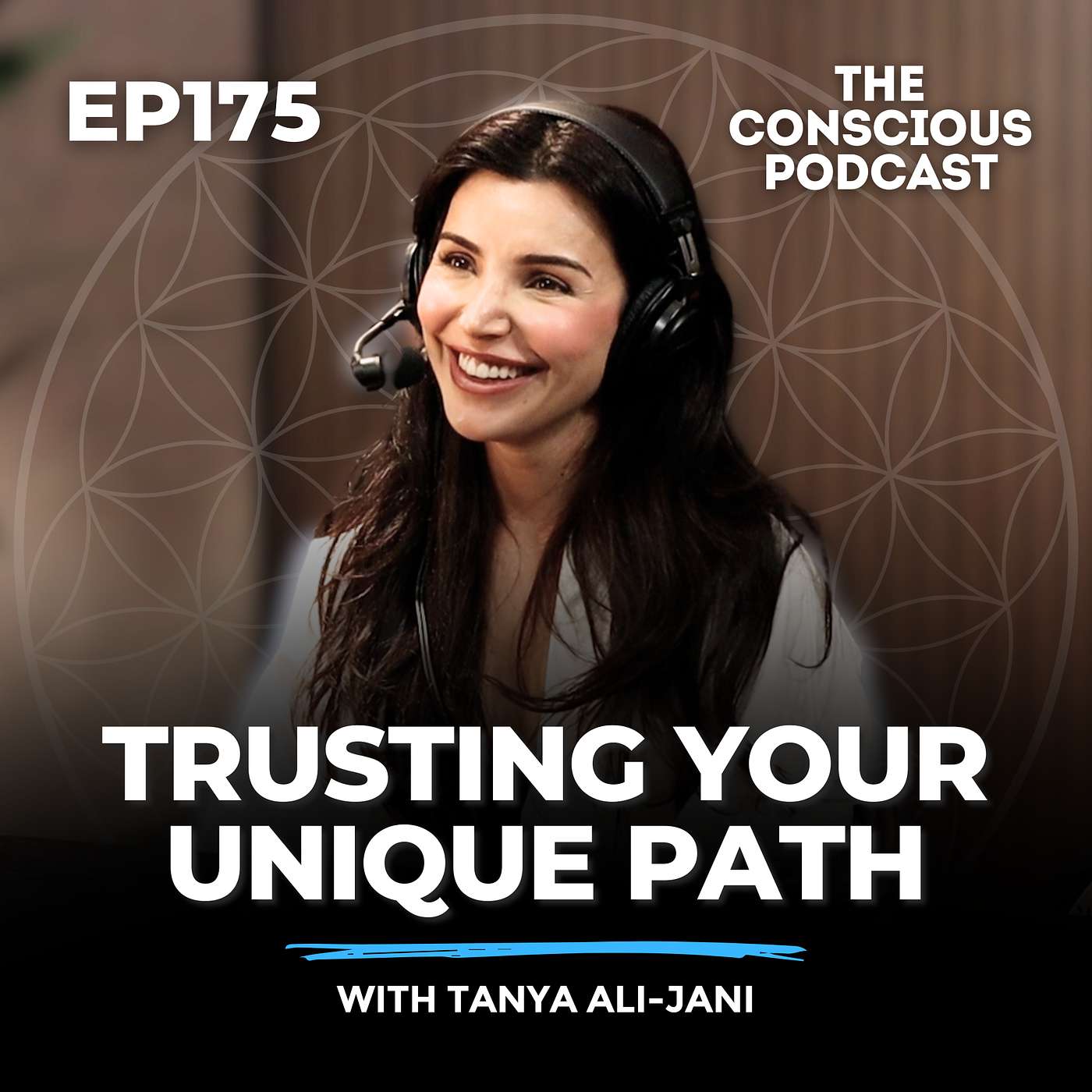 #175 - Trusting Your Unique Path with Tanya Ali-Jani