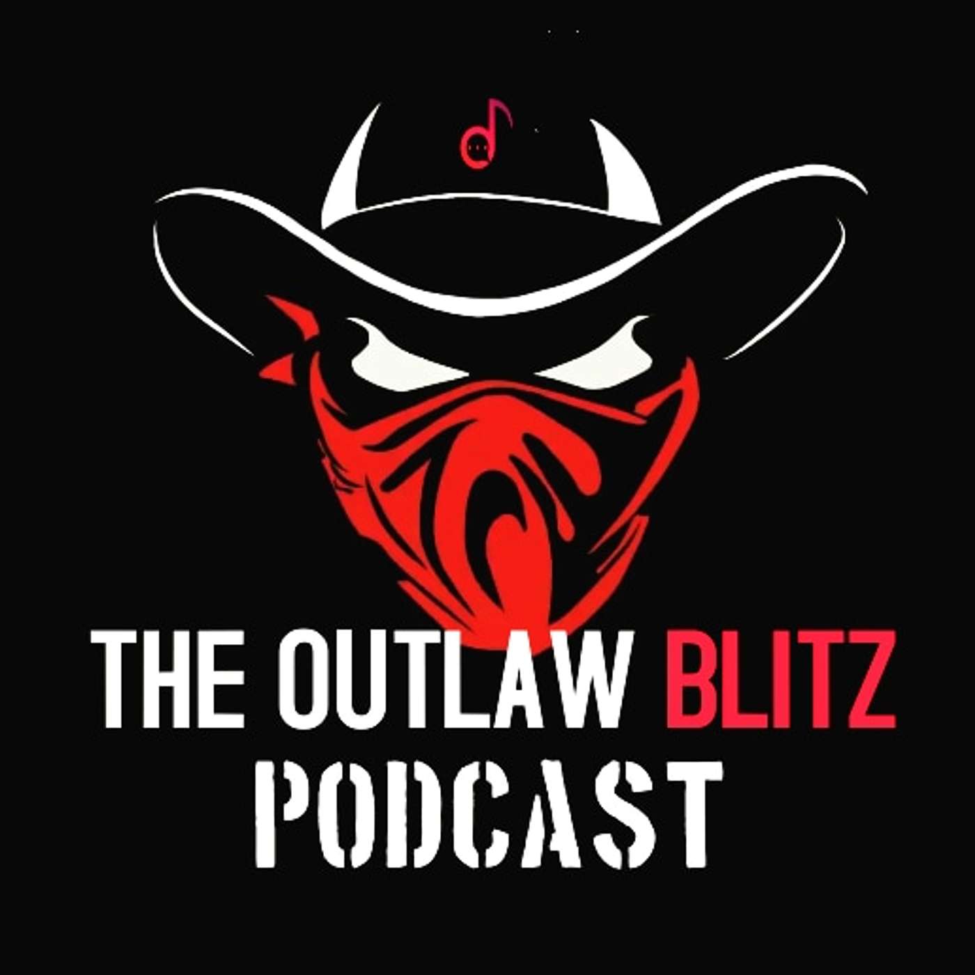 Outlaw Blitz - Episode 219- FIVE!!!