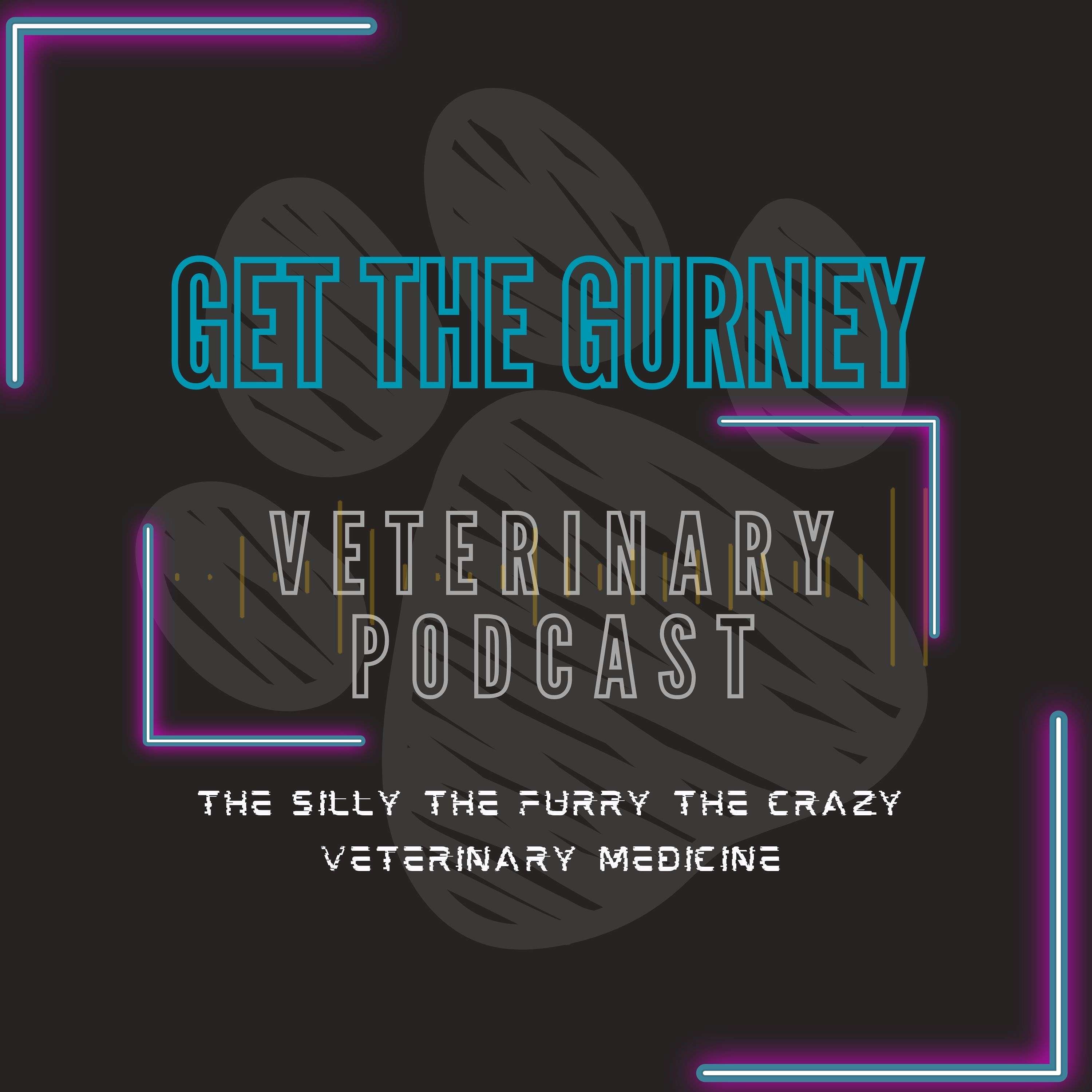 Get the Gurney