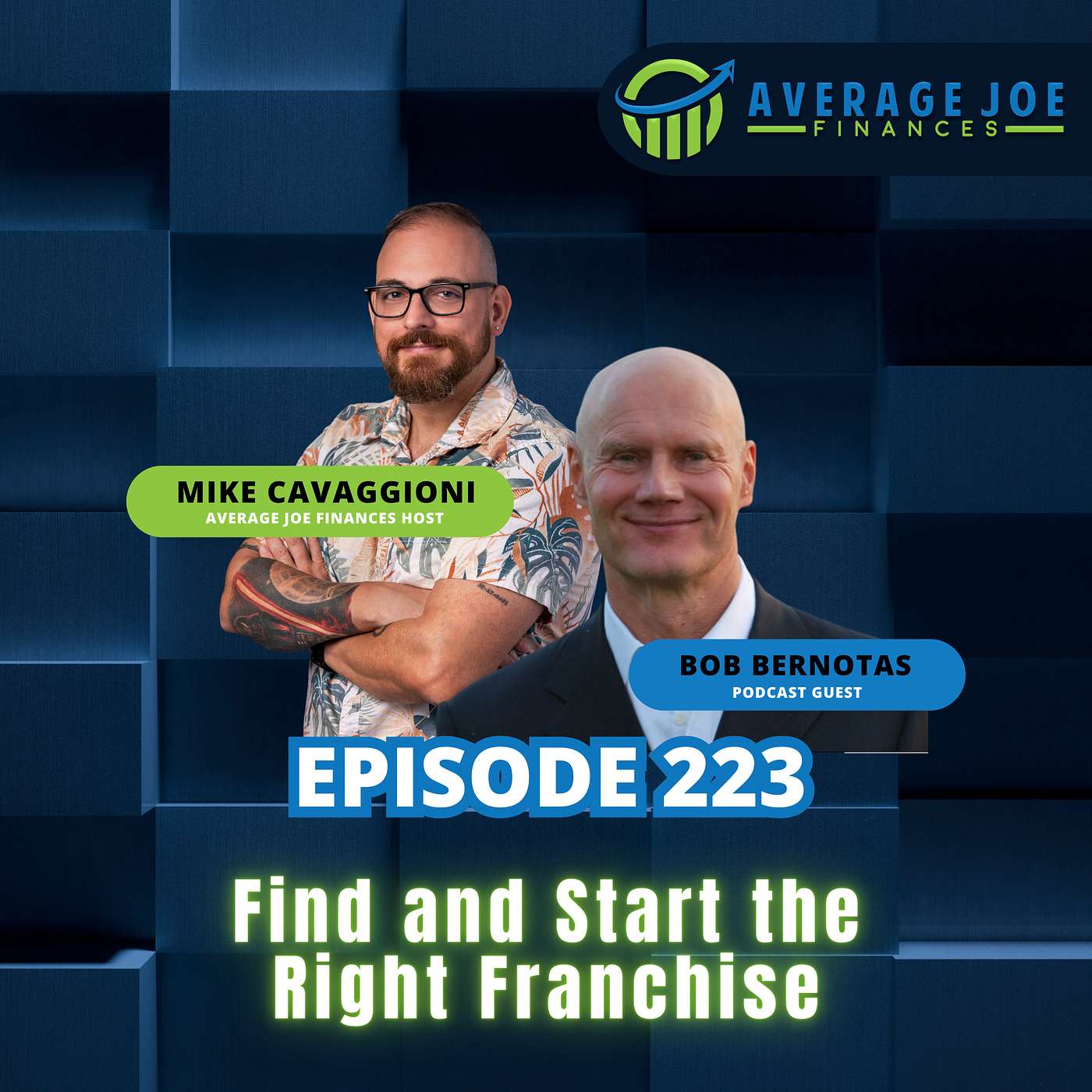 223. Find and Start the Right Franchise with Bob Bernotas