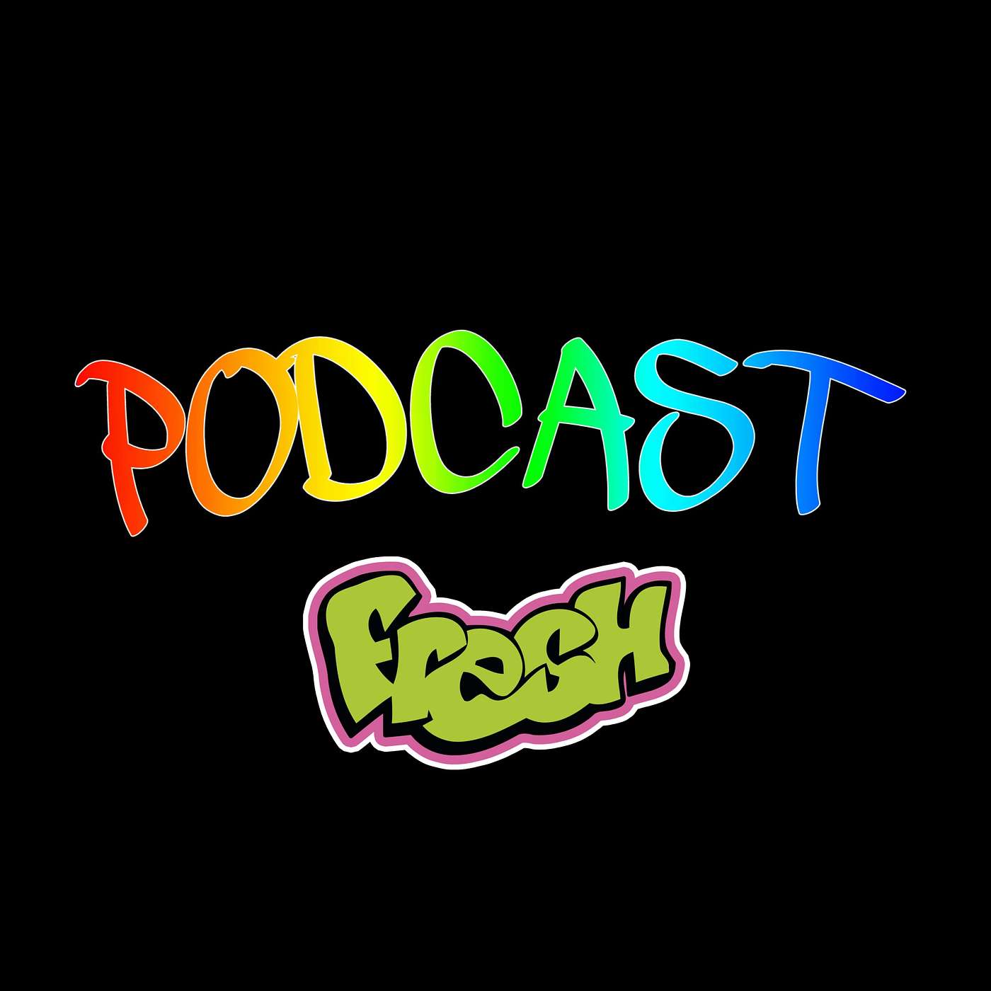 Podcast Fresh Network