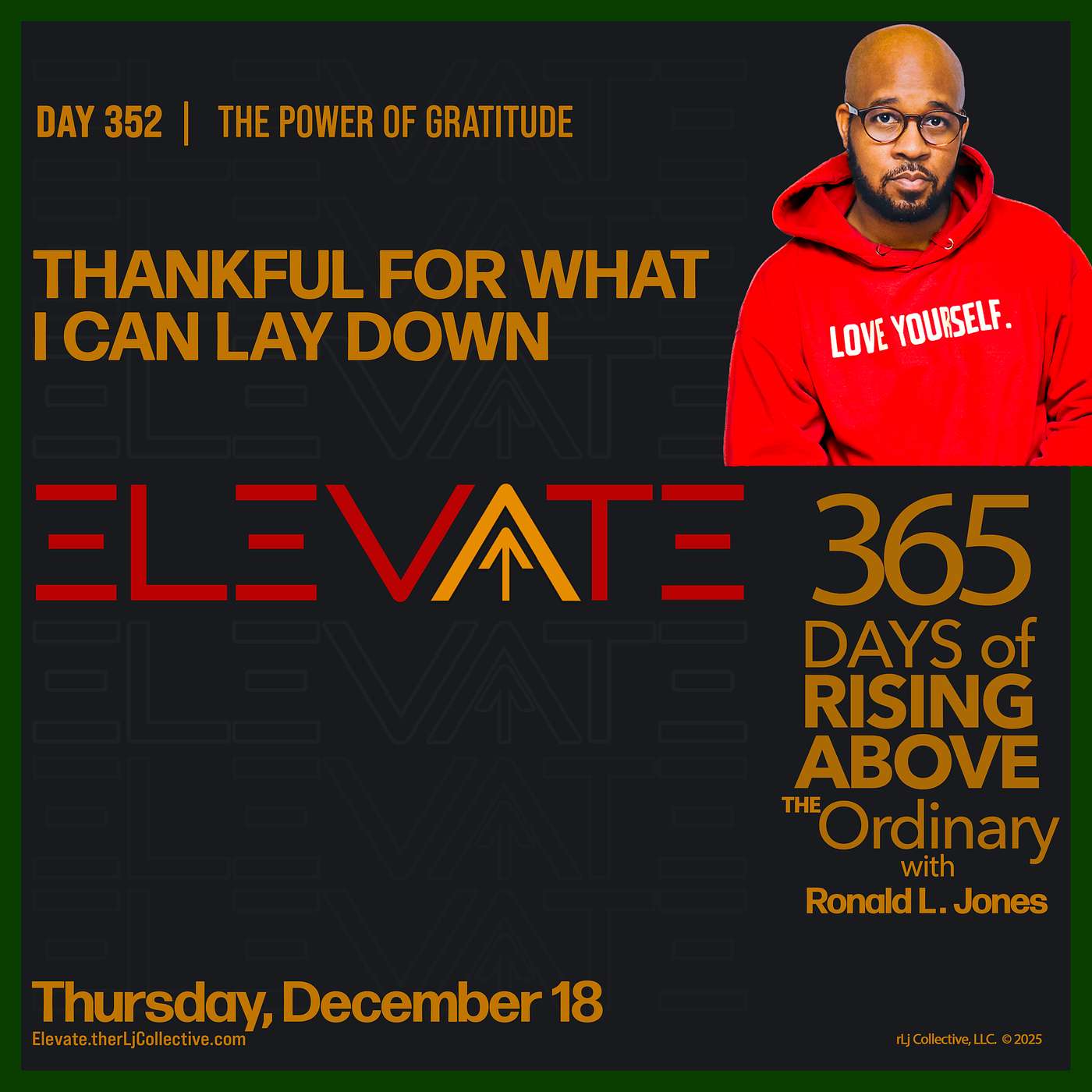 Day 352: Thankful for What I Can Lay Down