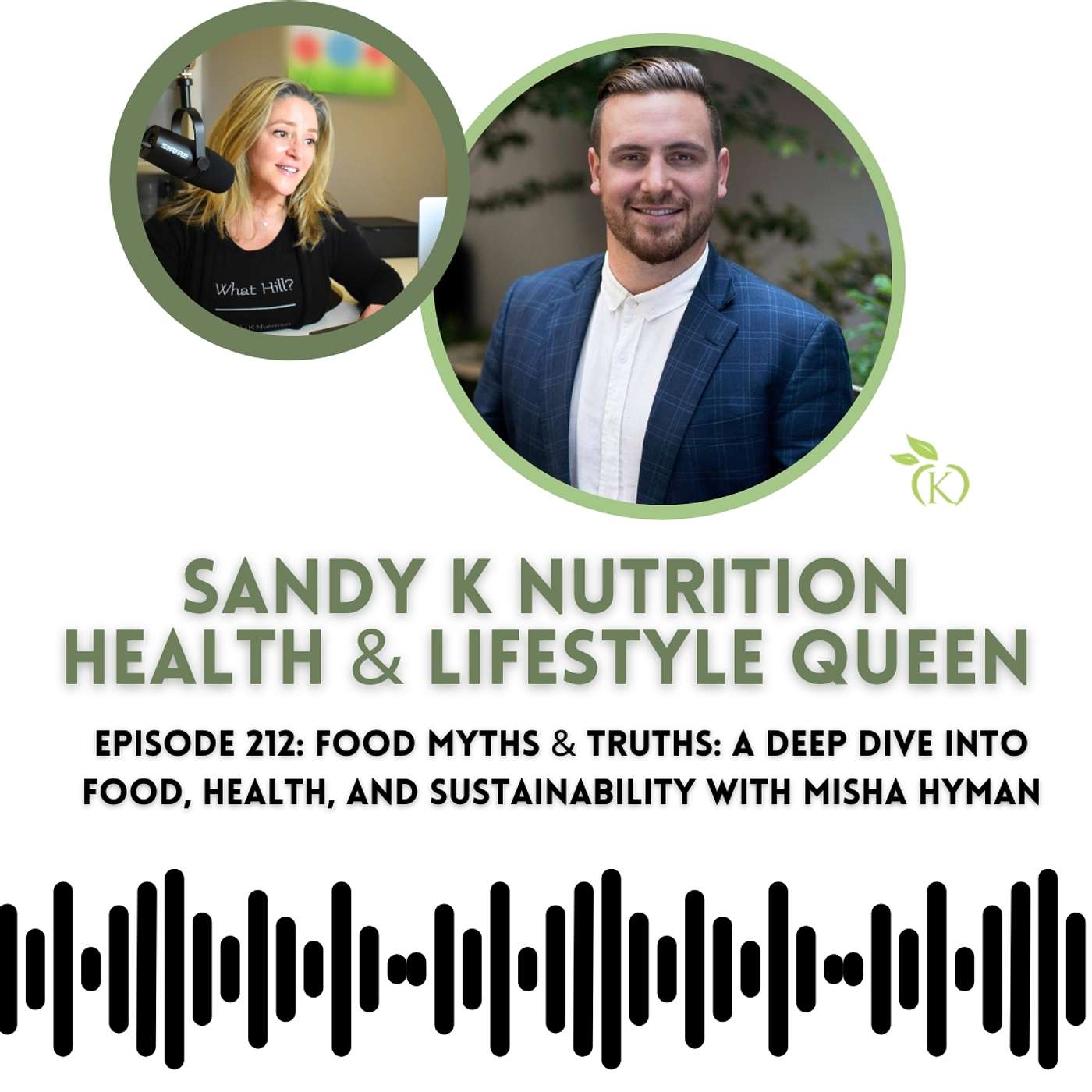 Food Myths & Truths: A Deep Dive into Food, Health, and Sustainability with Misha Hyman - Episode 212