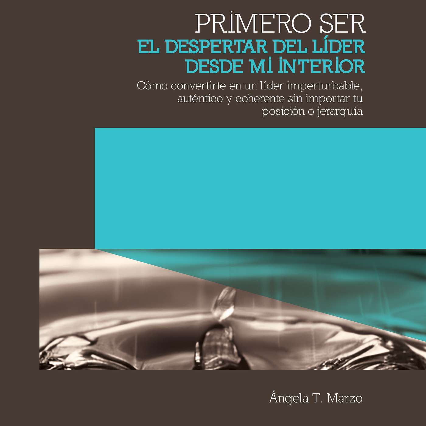 Primero Ser con Angela T. Marzo podcast artwork