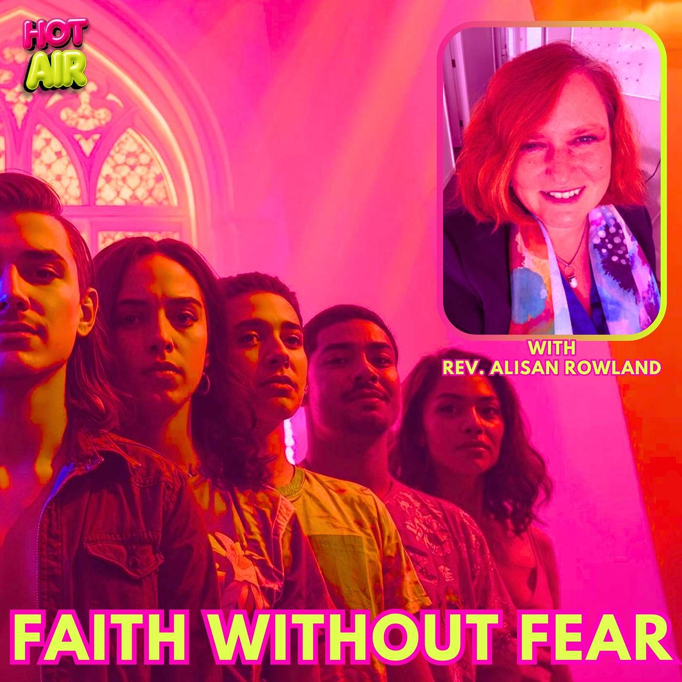 Faith Without Fear: Queer Theology, Inclusive Christianity & Reclaiming God with Rev. Alisan Rowland Faith Without Fear: Queer Theology, Inclusive Christianity & Reclaiming God with Rev. Alisan Rowland