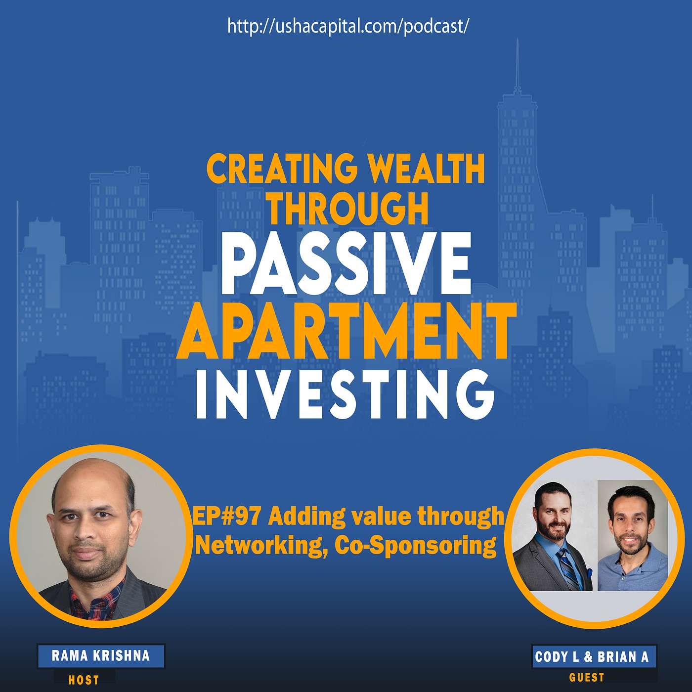 EP#97 Adding Value through Networking and Co-Sponsoring with Cody Laughlin and Brian Alfaro