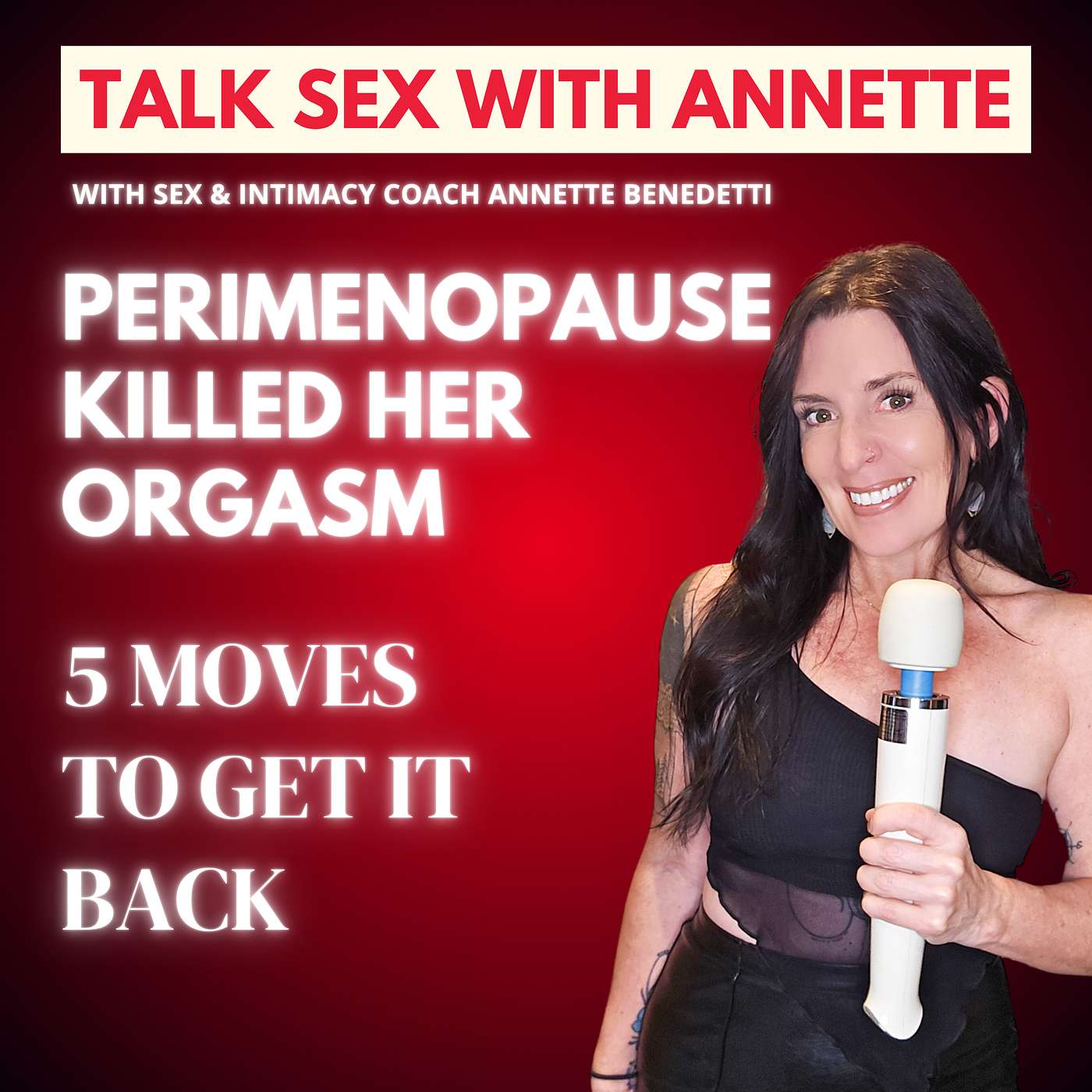 Perimenopause Killed Her Orgasm — 5 Moves to Get It Back episode artwork