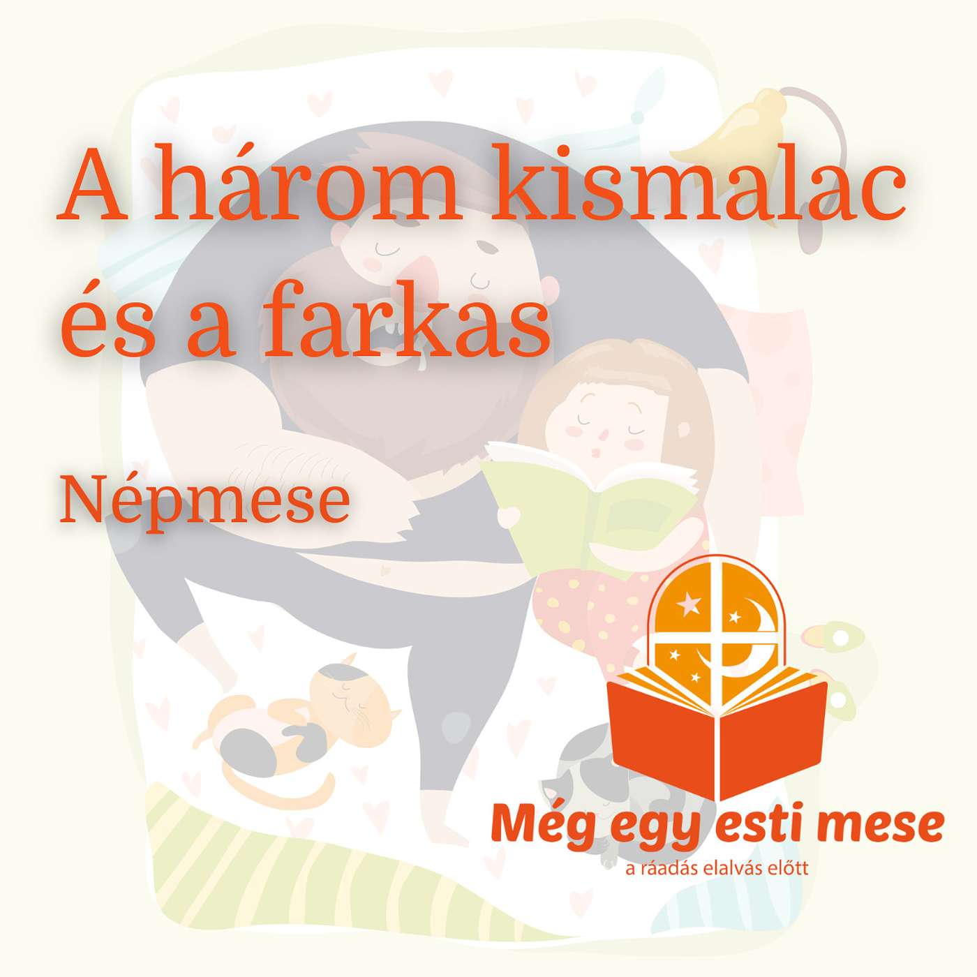 A három kismalac és a farkas - Népmese