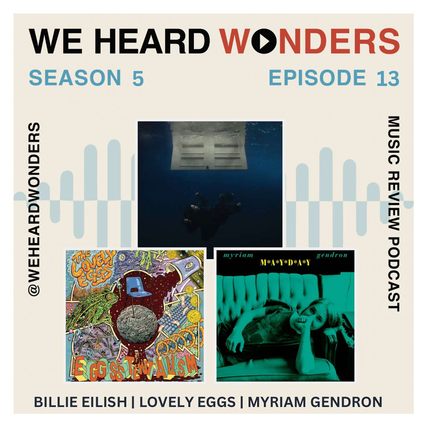 New Music - Billie Eilish! The Lovely Eggs! Villagers! Ugly (UK)! Myriam Gendron!