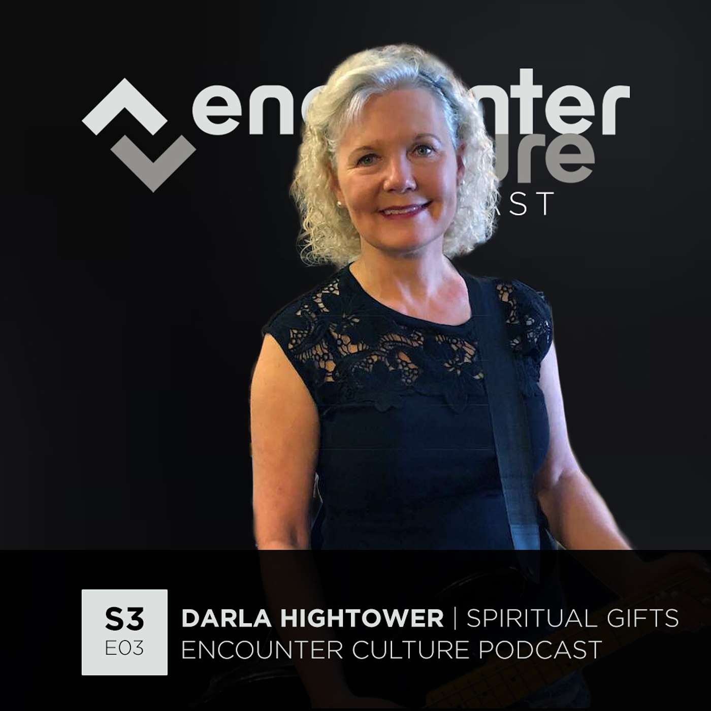 S3:E03 Darla Hightower | Spiritual Gifts