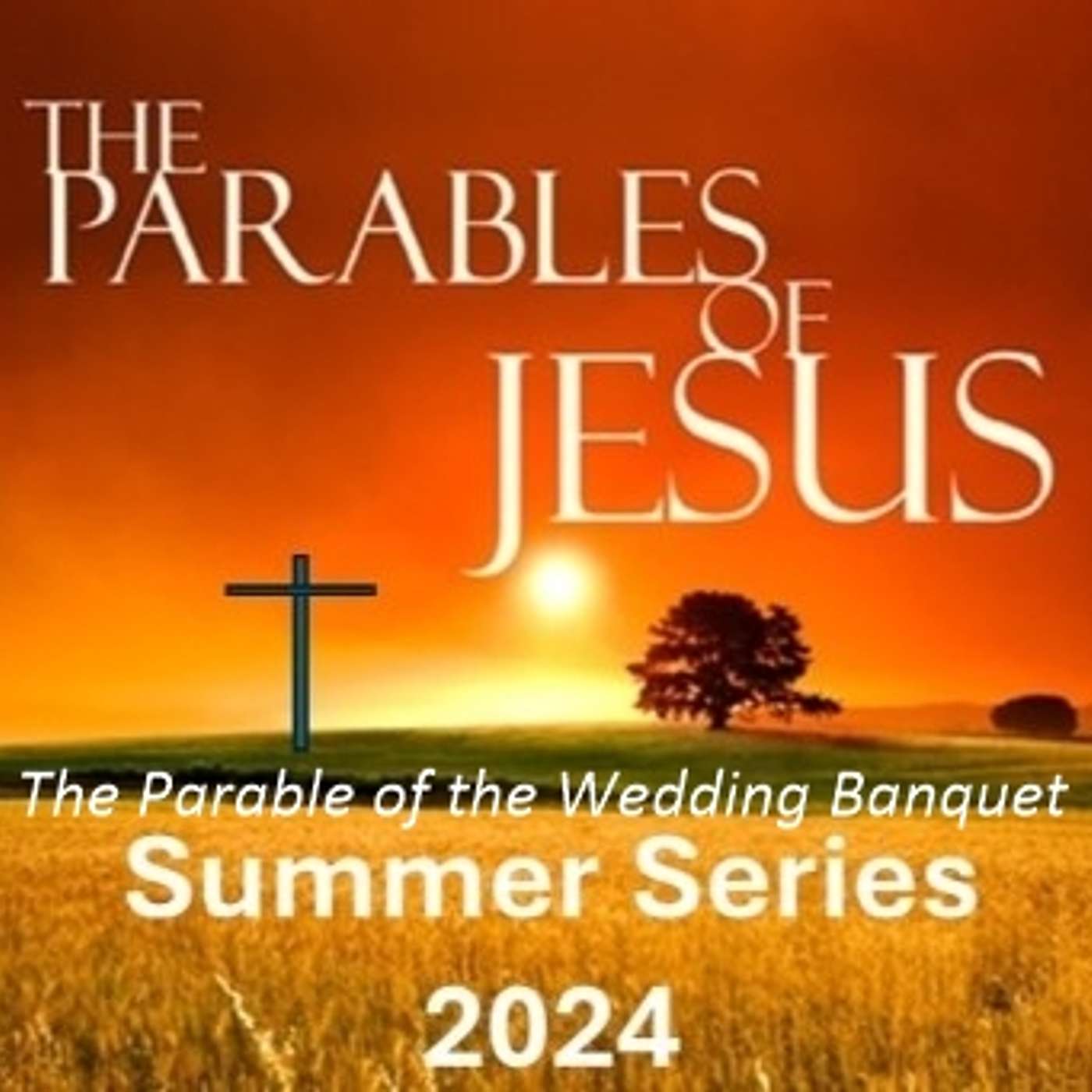 The Parables of Jesus - The Wedding Banquet