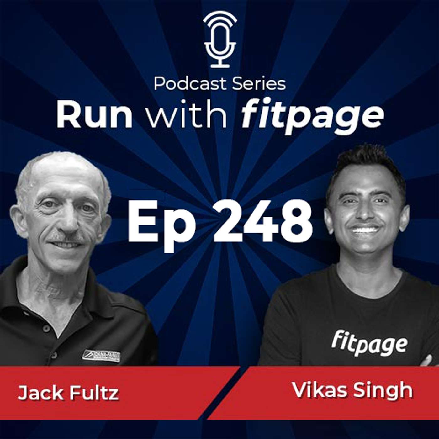 EP 248 : Boston Marathon - The race and pacing strategy with Jack Fultz, winner of 1976 edition