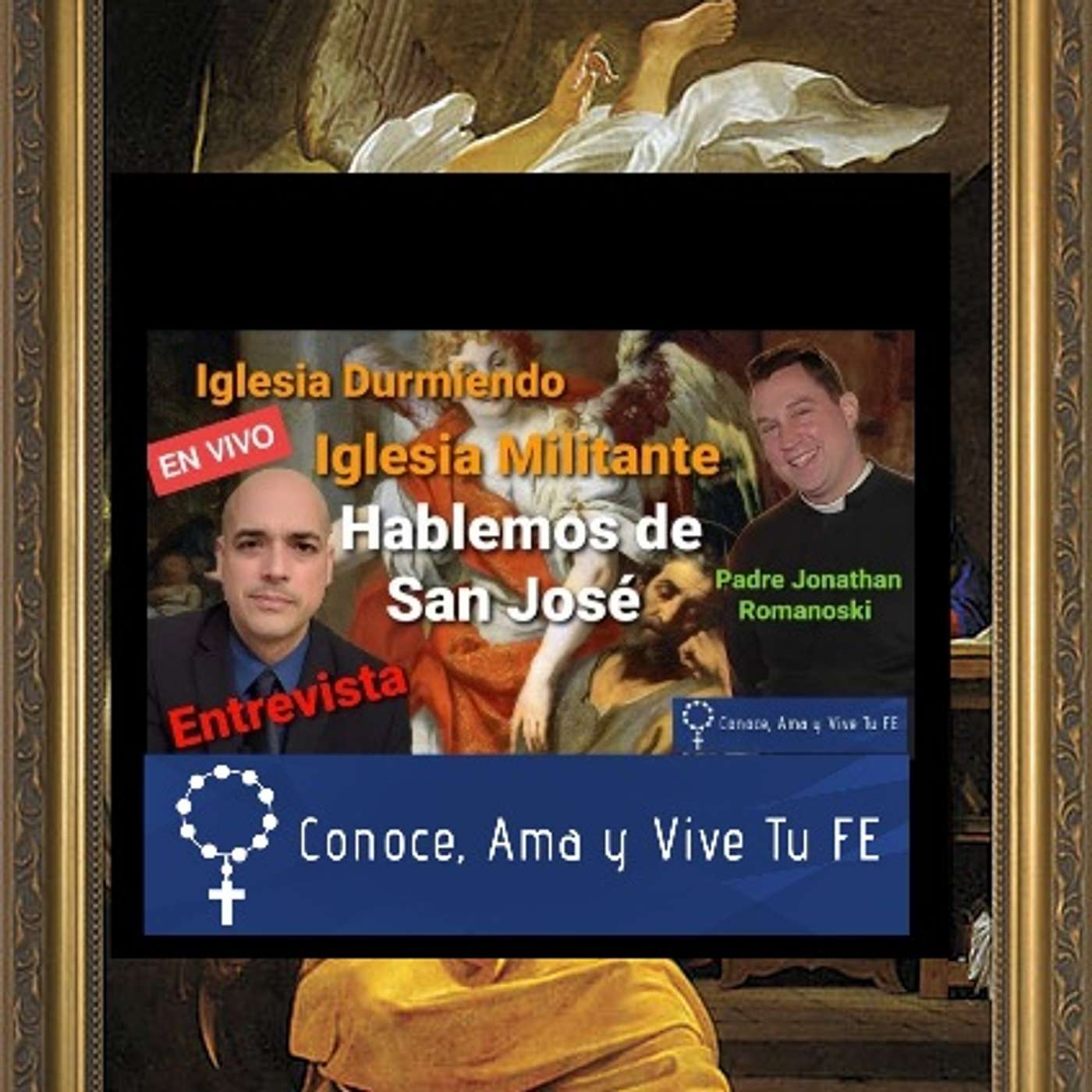 Episodio 454: San José TEKTON 😴 Iglesia Durmiente ⚔ Iglesia Militante🎙con el Padre Romanoski y Luis Román episode artwork