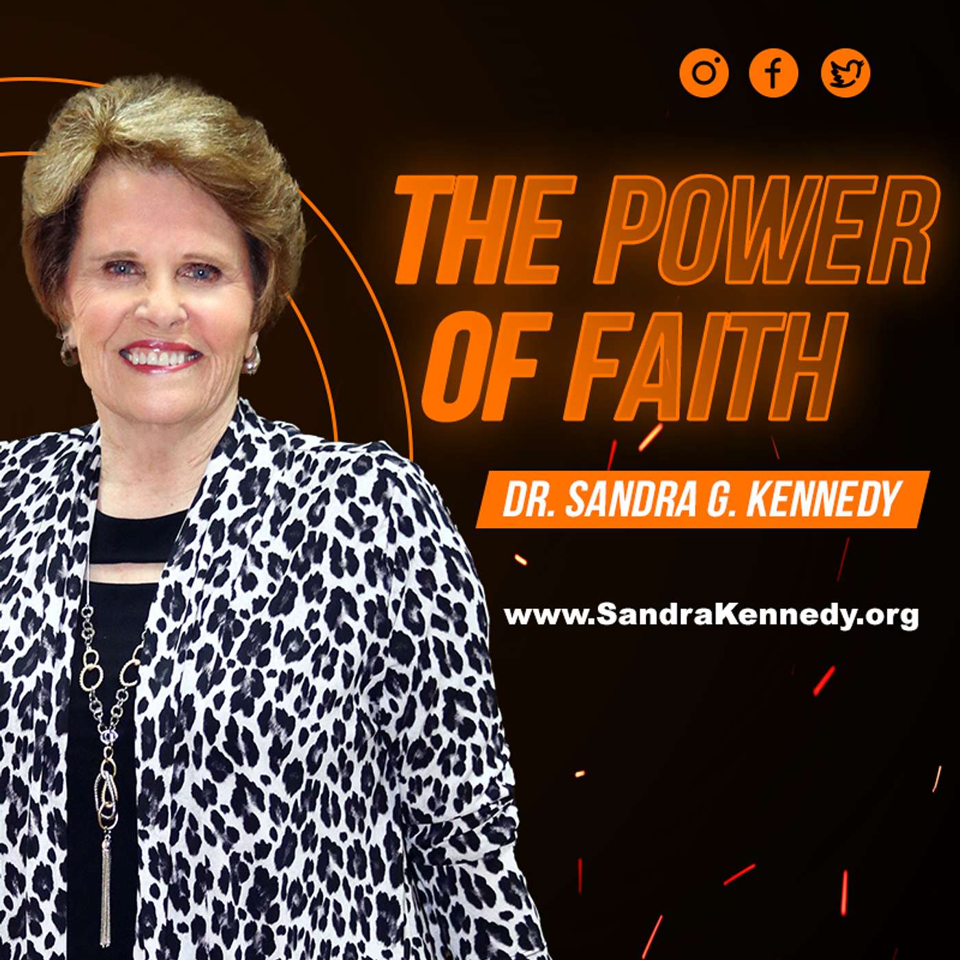 The Power of Faith | Dr. Sandra G. Kennedy The Power of Faith | Dr. Sandra G. Kennedy