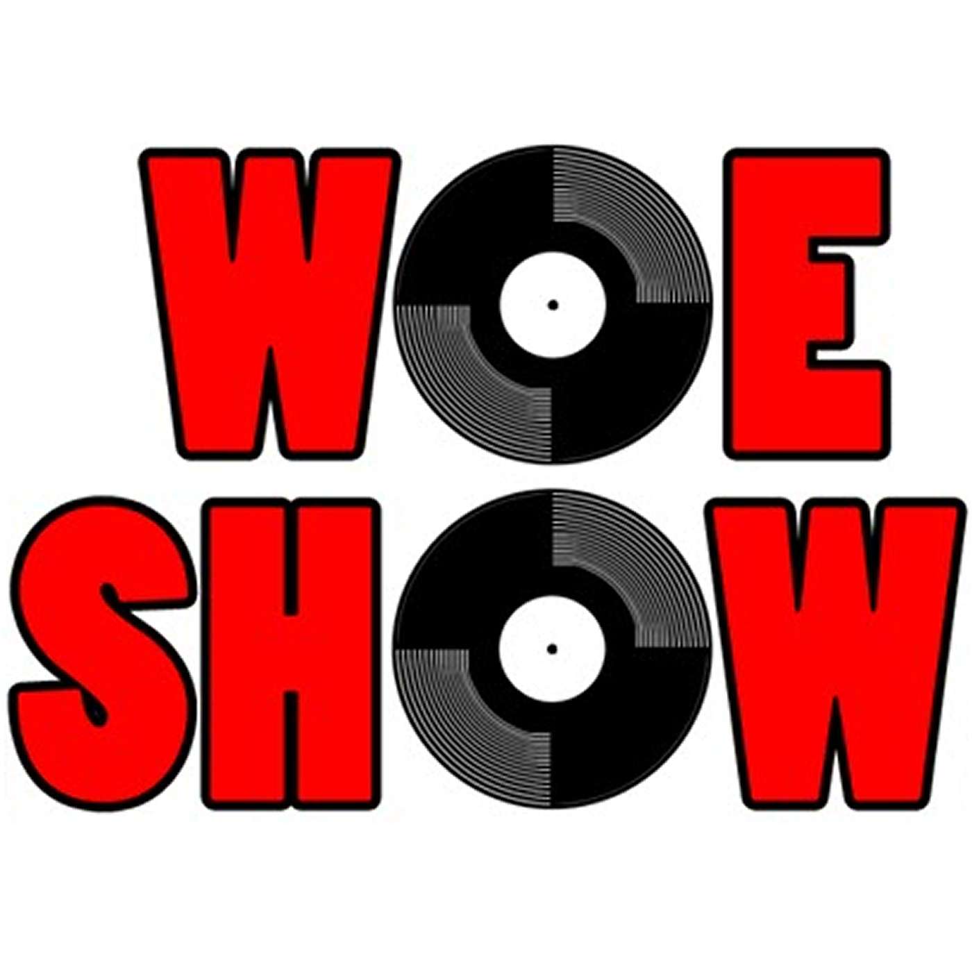The WoeShow
