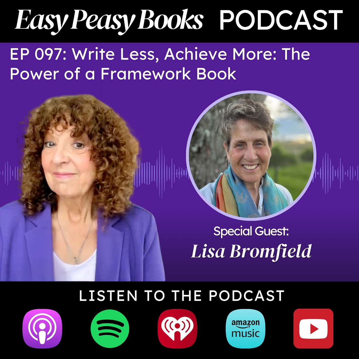 097: Write Less, Achieve More: The Power of a Framework Book with Lisa Bromfield episode artwork
