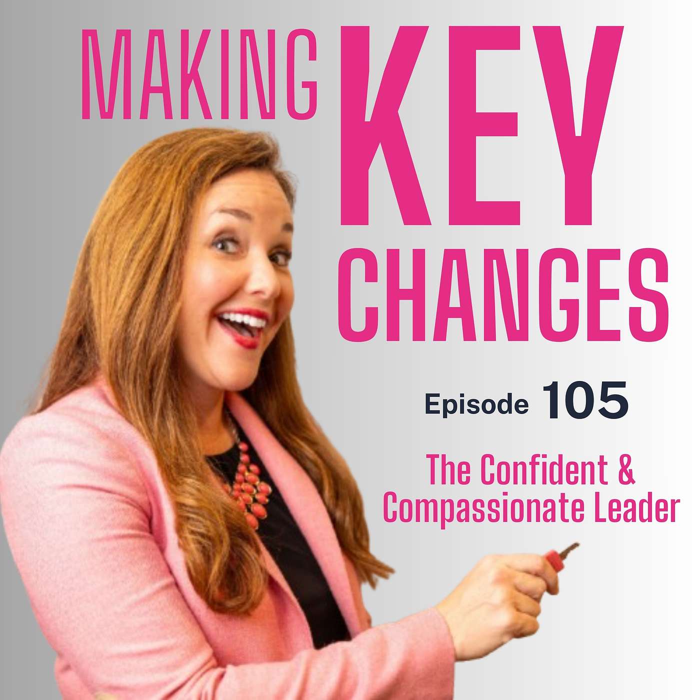 #105: The Confident & Compassionate Leader episode artwork