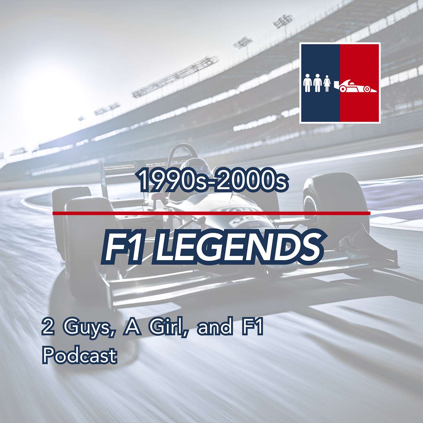2 Guys, A Girl, and F1 Podcast