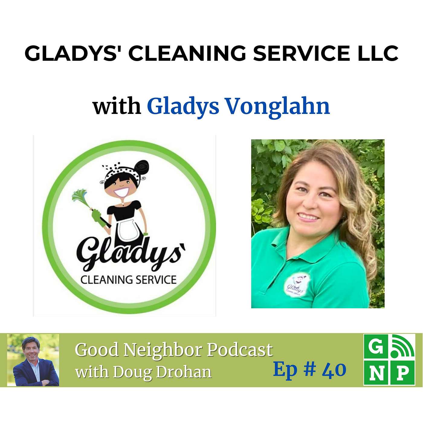 Ep. # 40 Gladys Vonglahn's Entrepreneurial Saga and Lessons in Resilience