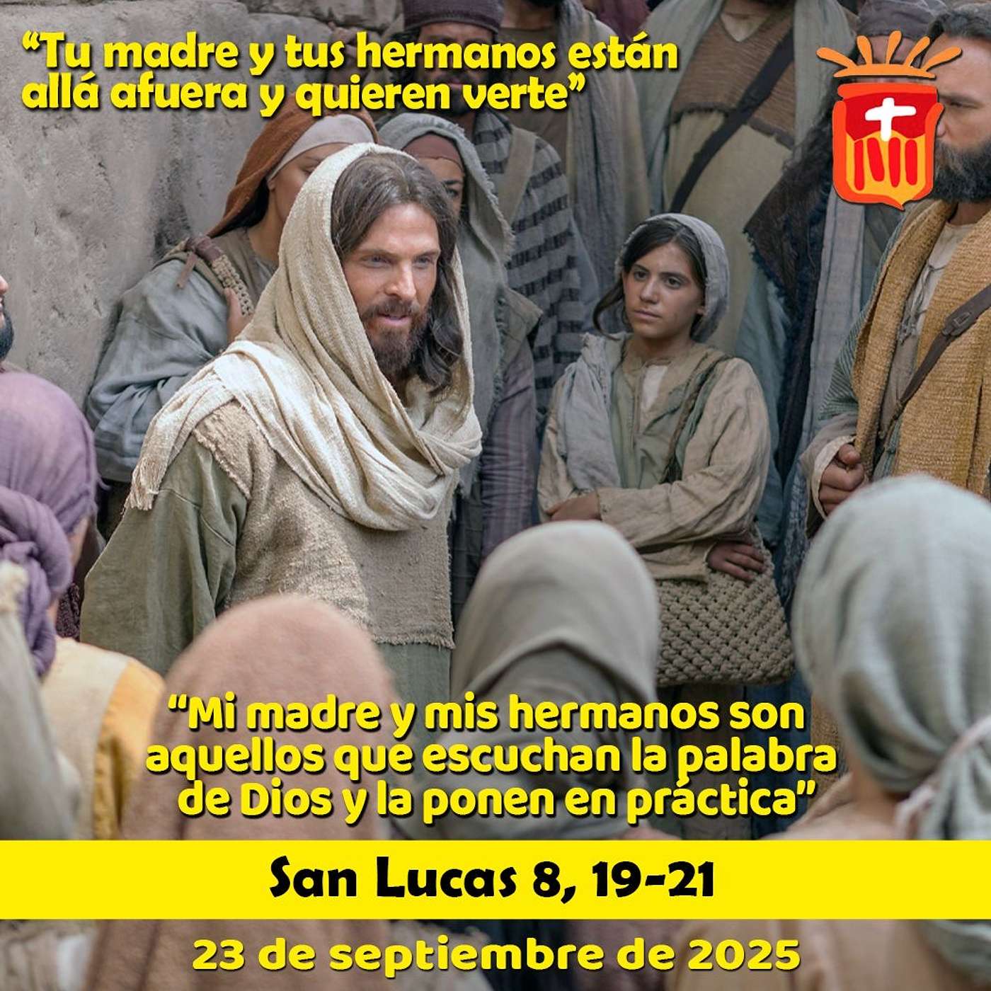 2025-09-23 San Lucas 8, 19-21: Martes XXV Ordinario