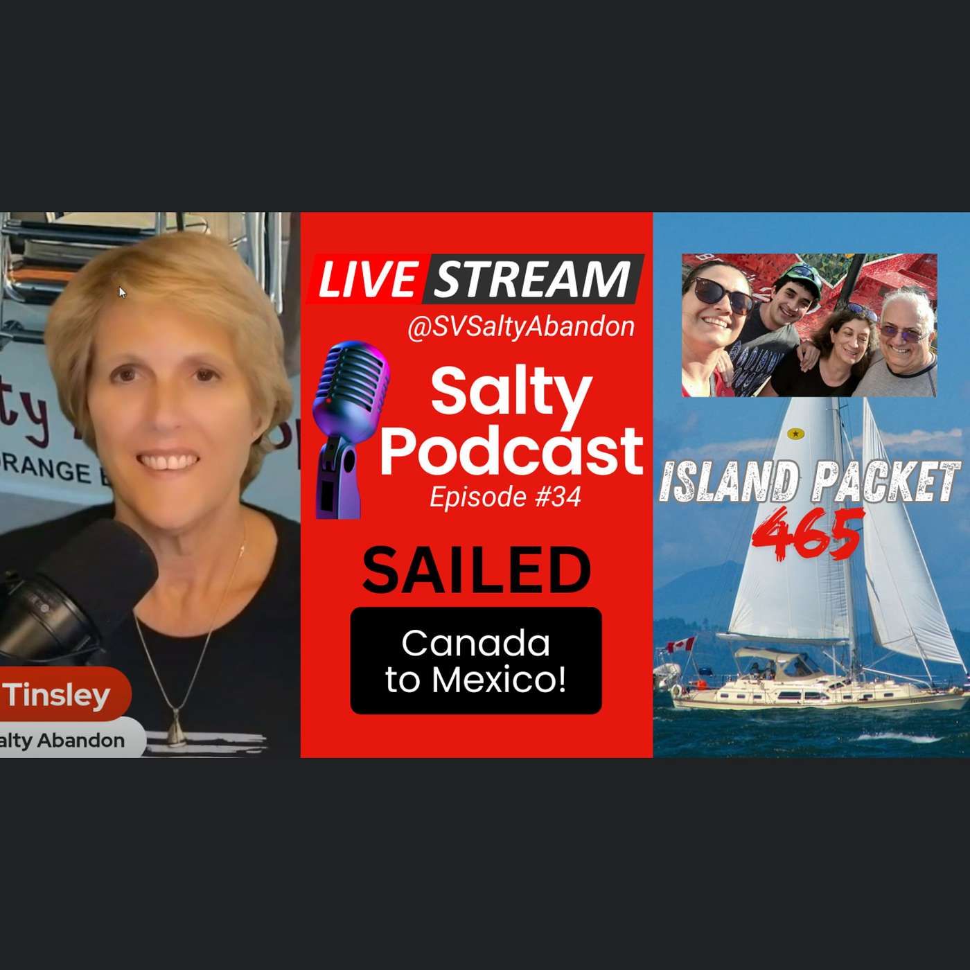 Salty Podcast #34 | ⛵️Sailor Stories: S/V Terratima's Epic Voyage | Extended Sail Canada to Mexico⛵️