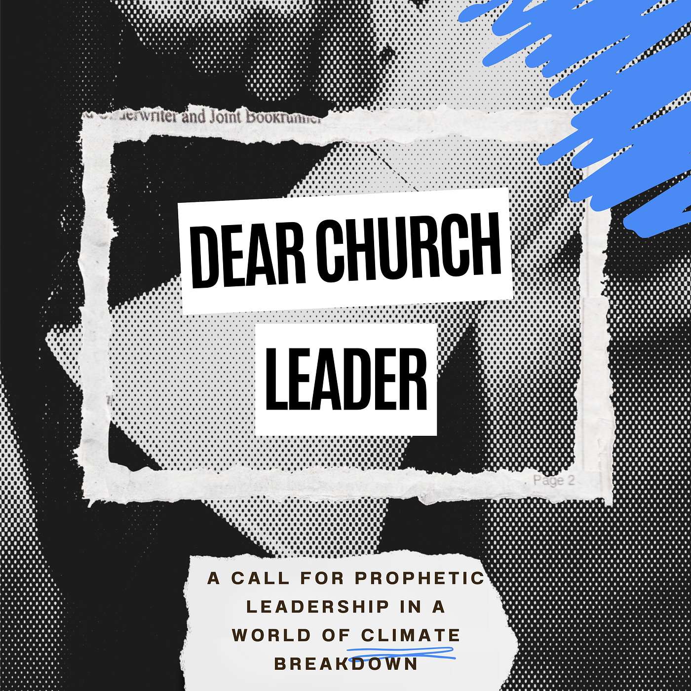 Dear Church Leader: A Call for Prophetic Leadership in World of Climate Breakdown episode artwork