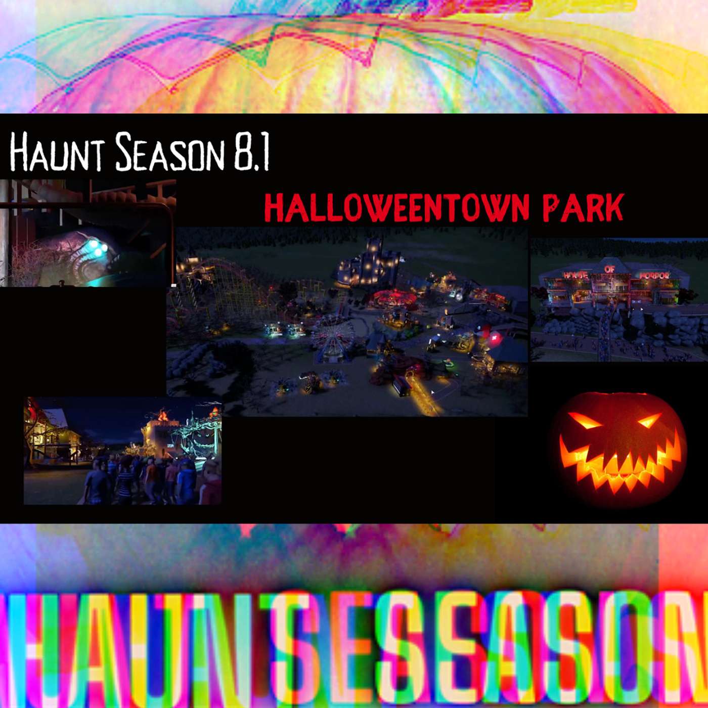 Haunt Season 8.1: Halloween Town Park