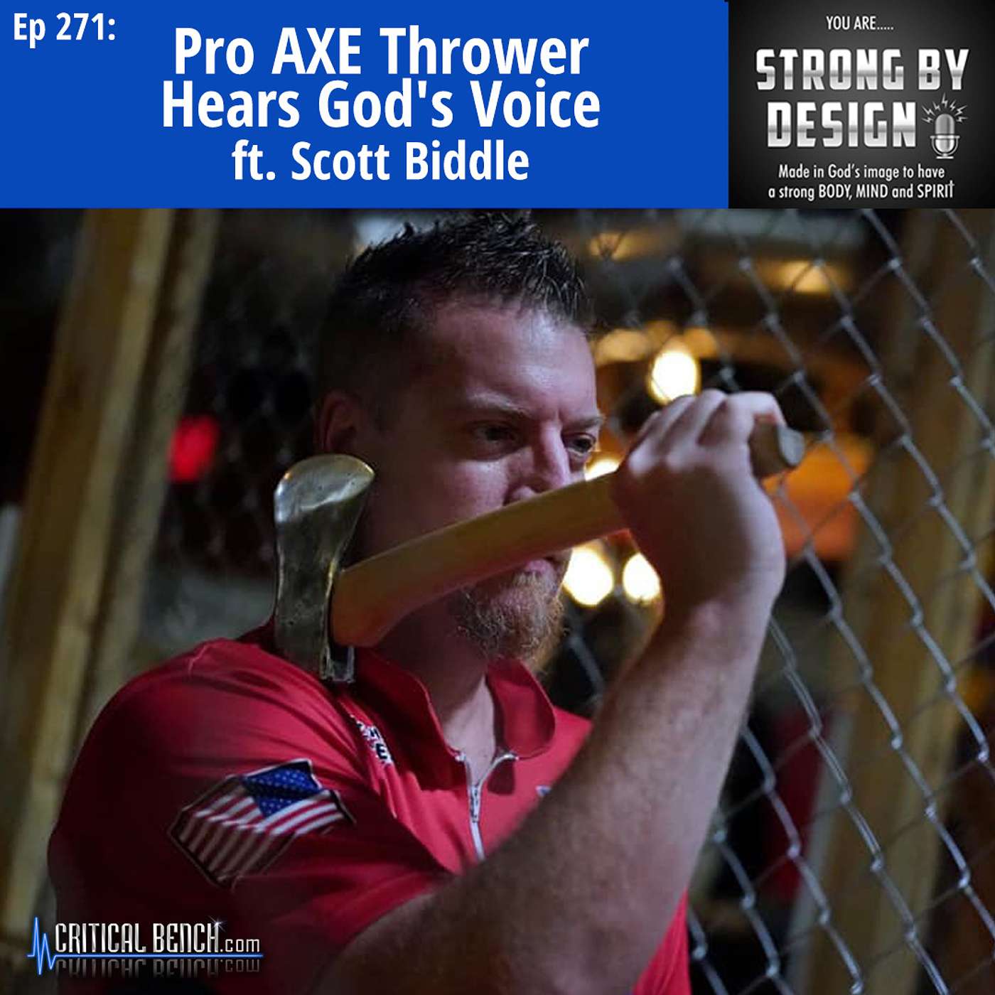 Ep 271 Pro AXE Thrower Hears God's Voice ft. Scott Biddle