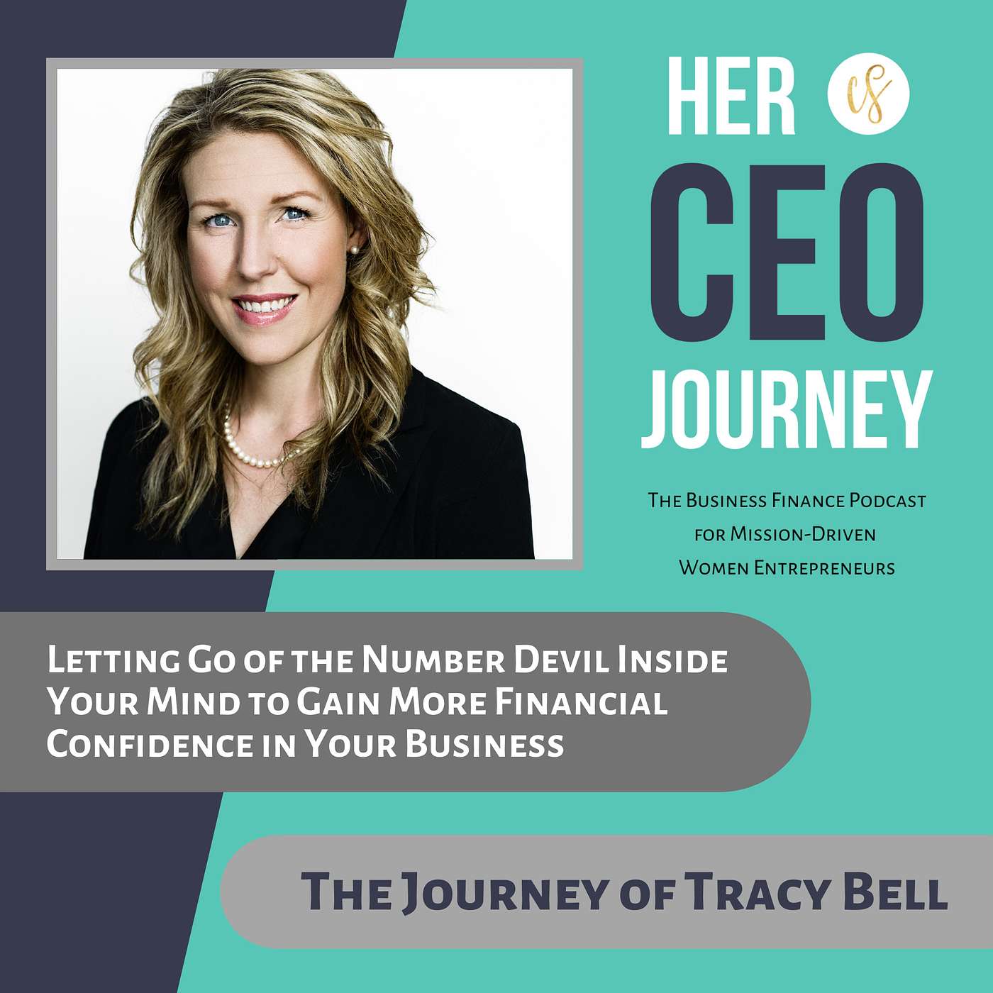 Her CEO Journey™: The Business Finance Podcast for Mission-Driven Women Entrepreneurs