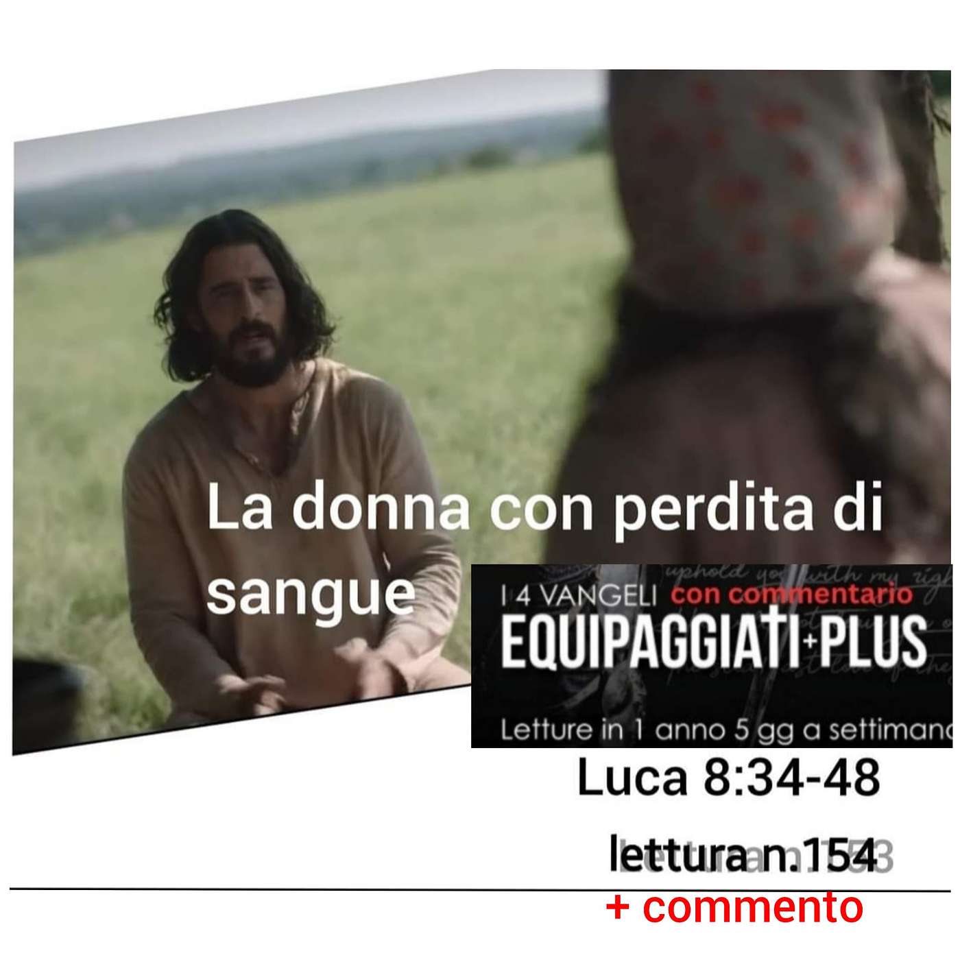 La donna con perdita di sangue - Luca 8:34-48 - #154 episode artwork