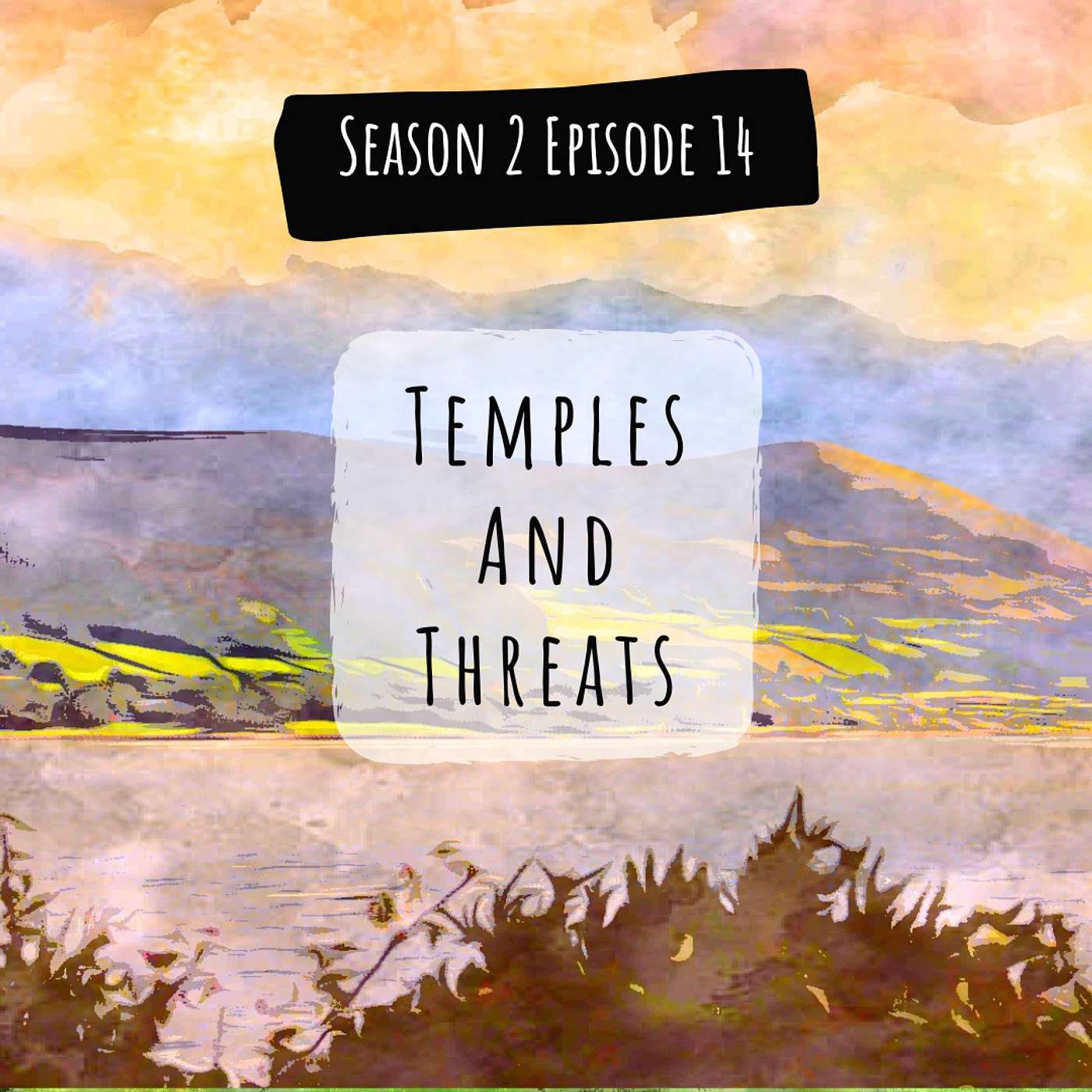 Temples and Threats episode artwork