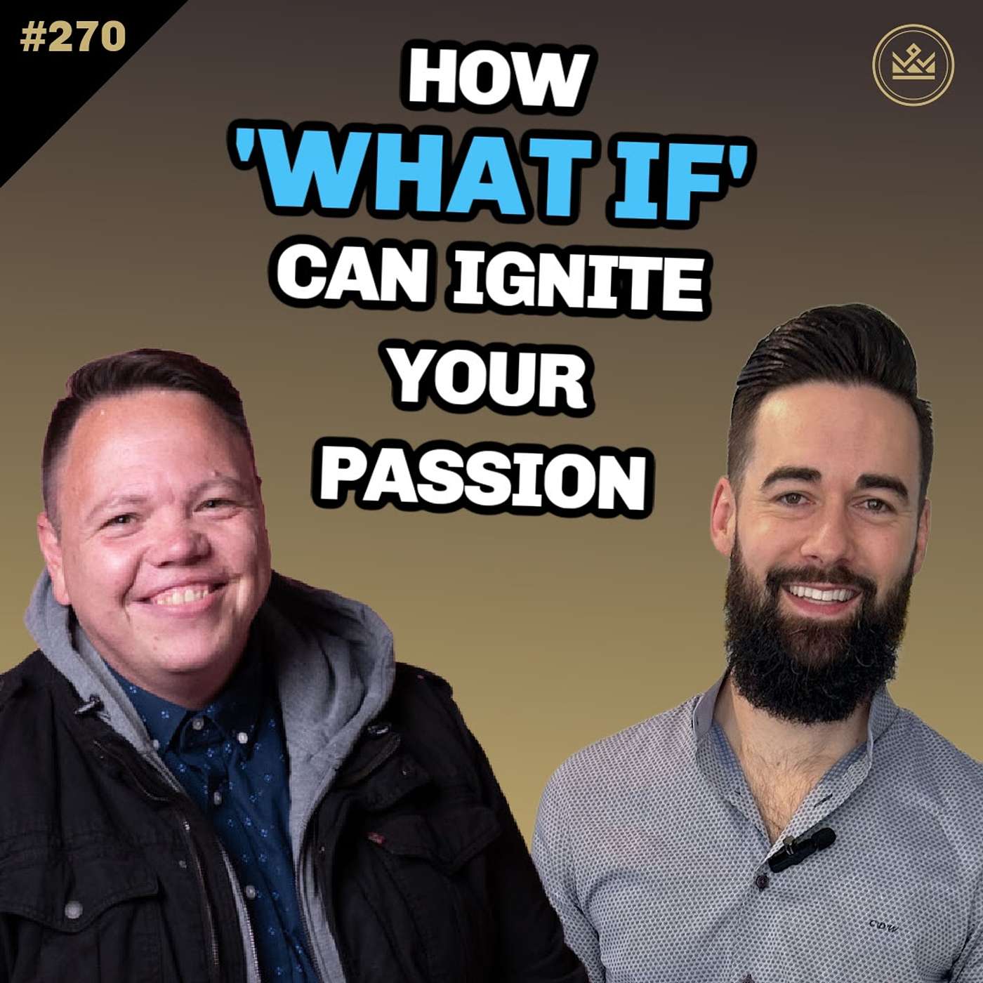 270 | Turning Curiosity Into A Superpower For Your Business