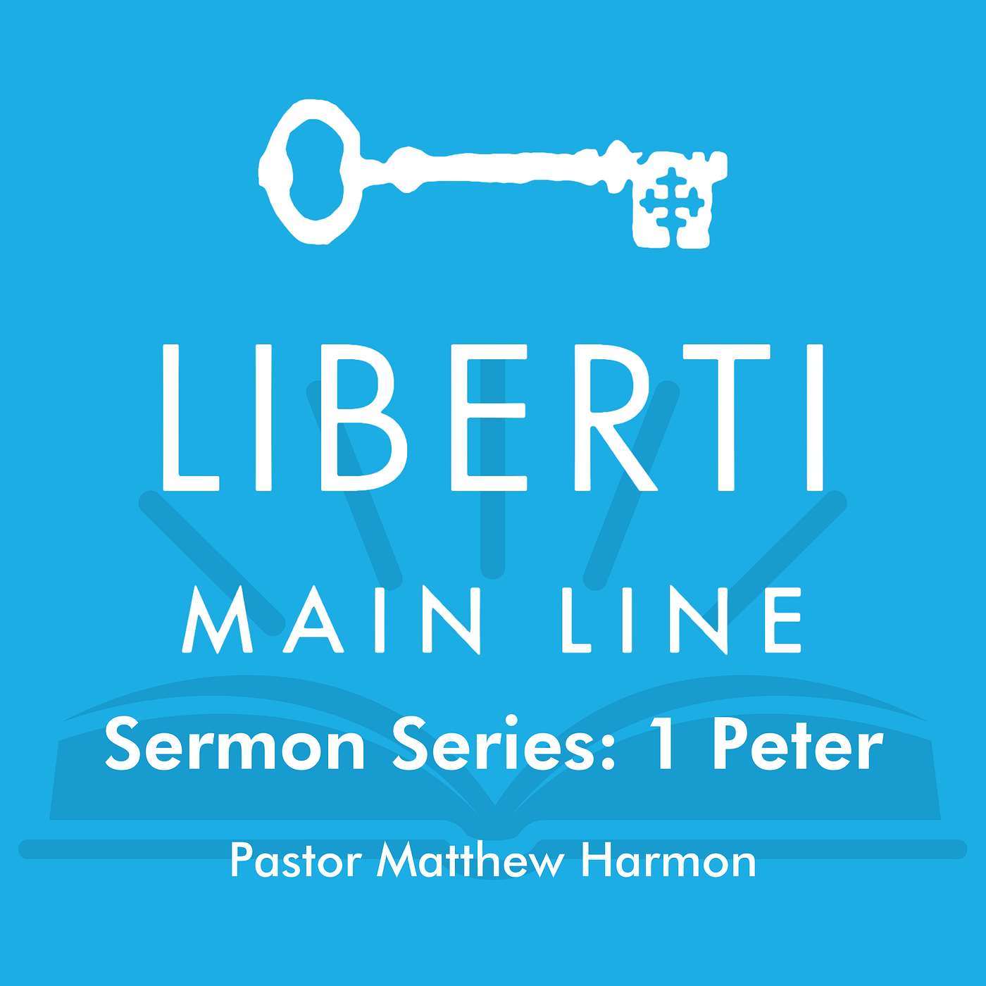 Sermons & Podcasts from Liberti Church Main Line
