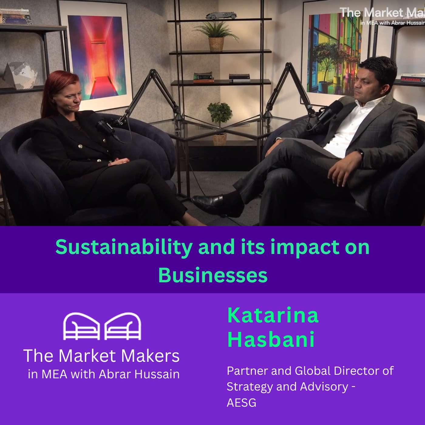 The Market Makers in MEA with Abrar Hussain