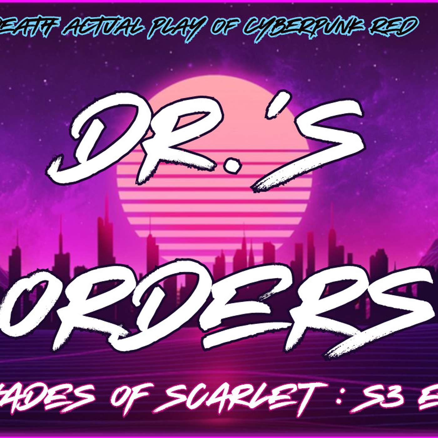 Cyberpunk RED Actual Play - S03E18 - Dr 's Orders #actualplay #cyberpunkred #twitch