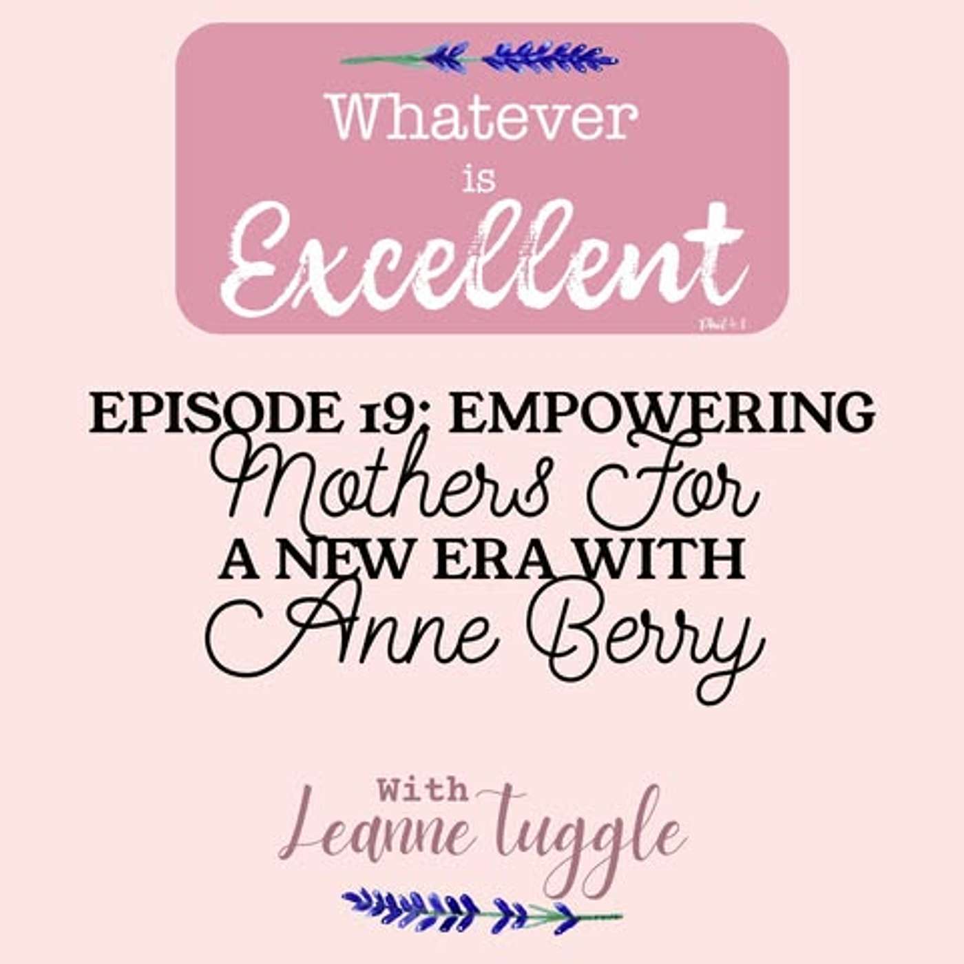 Whatever Is Excellent with Leanne Tuggle