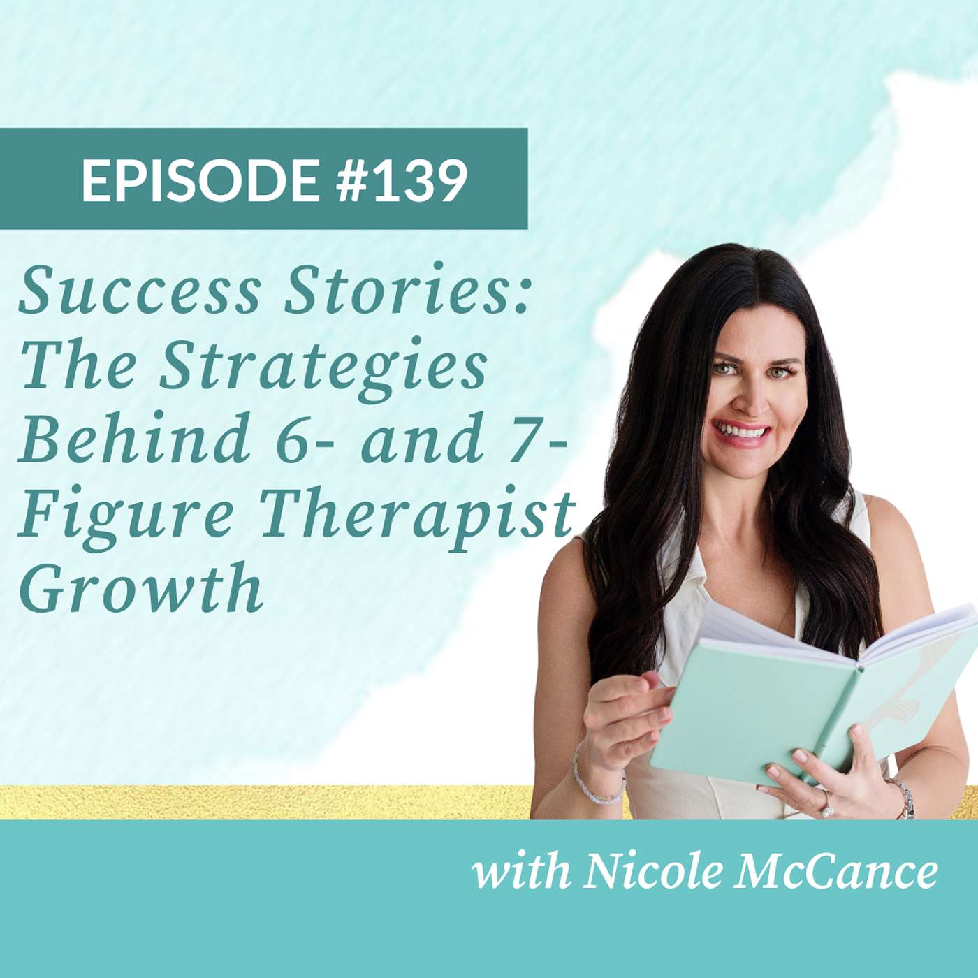 Success Stories: The Strategies Behind 6- and 7-Figure Therapist Growth Success Stories: The Strategies Behind 6- and 7-Figure Therapist Growth