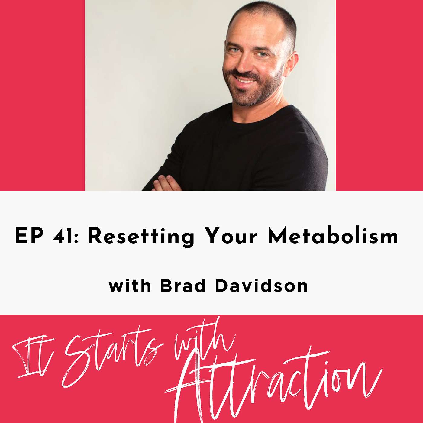 Resetting Your Metabolism with Brad Davidson