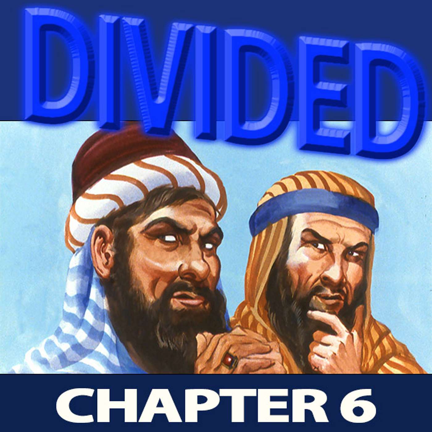 DIVIDED: #6 - Kings, Priests, and Curses