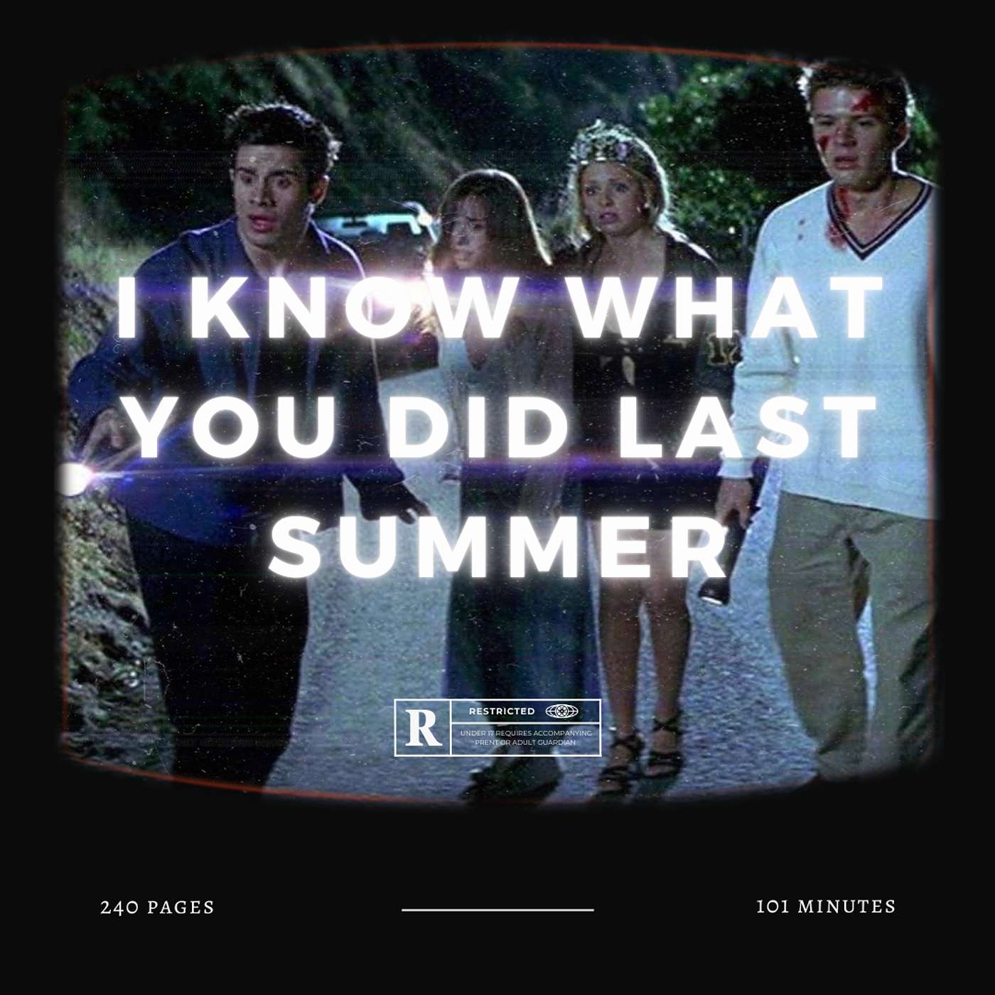 I Know What You Did Last Summer