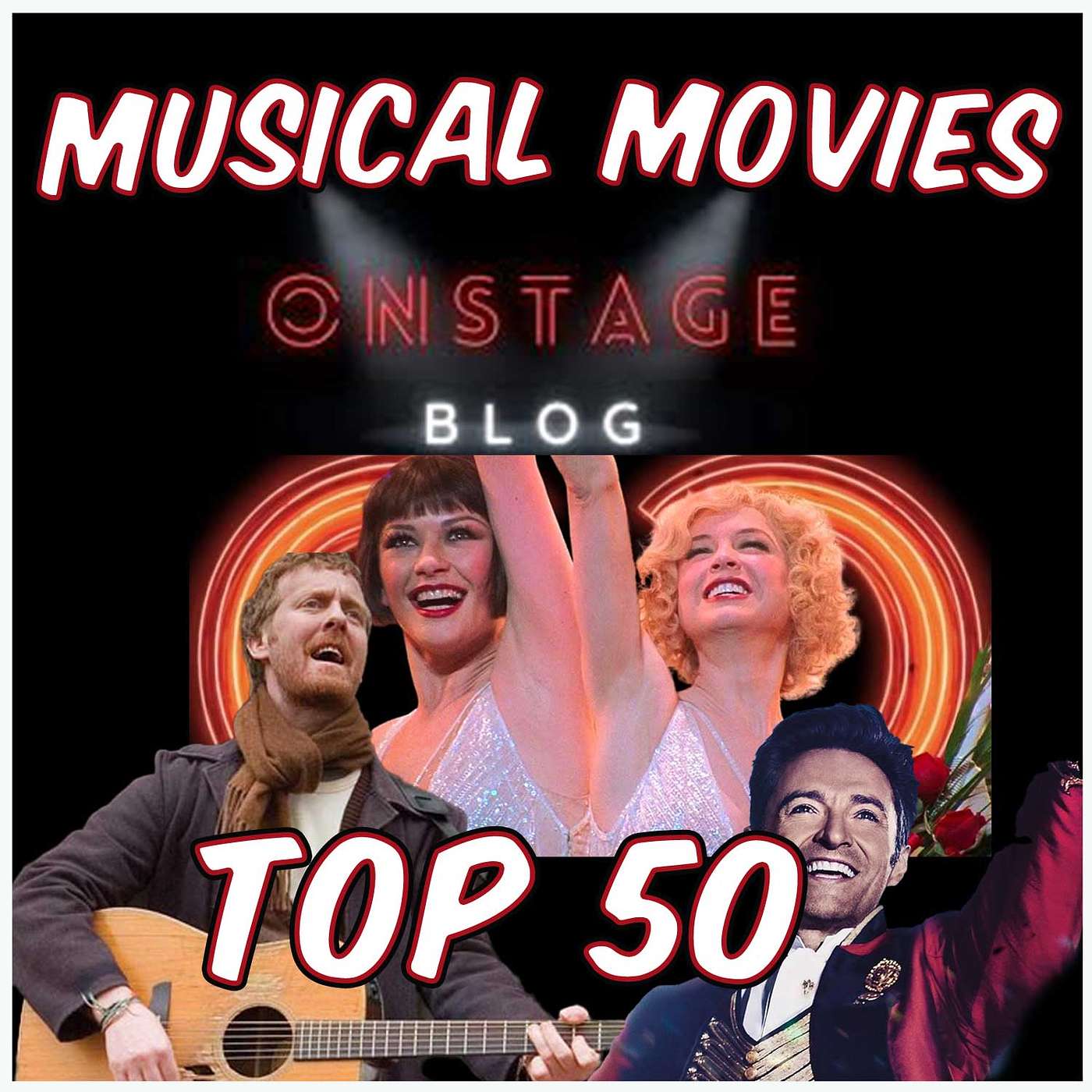 Breaking Down The Best 50 Movie Musicals Of The Last 25 Years!