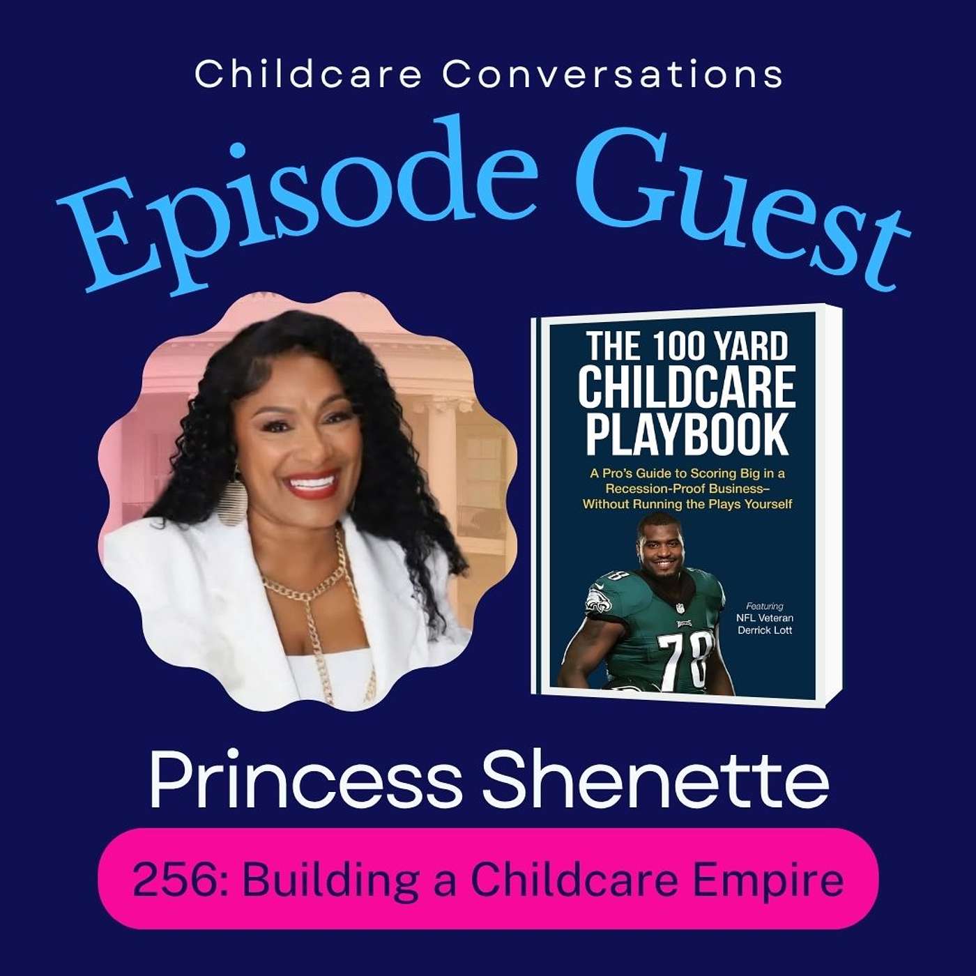 256: Building a Childcare Empire: Princess's Inspiring Journey in Early Education. episode artwork
