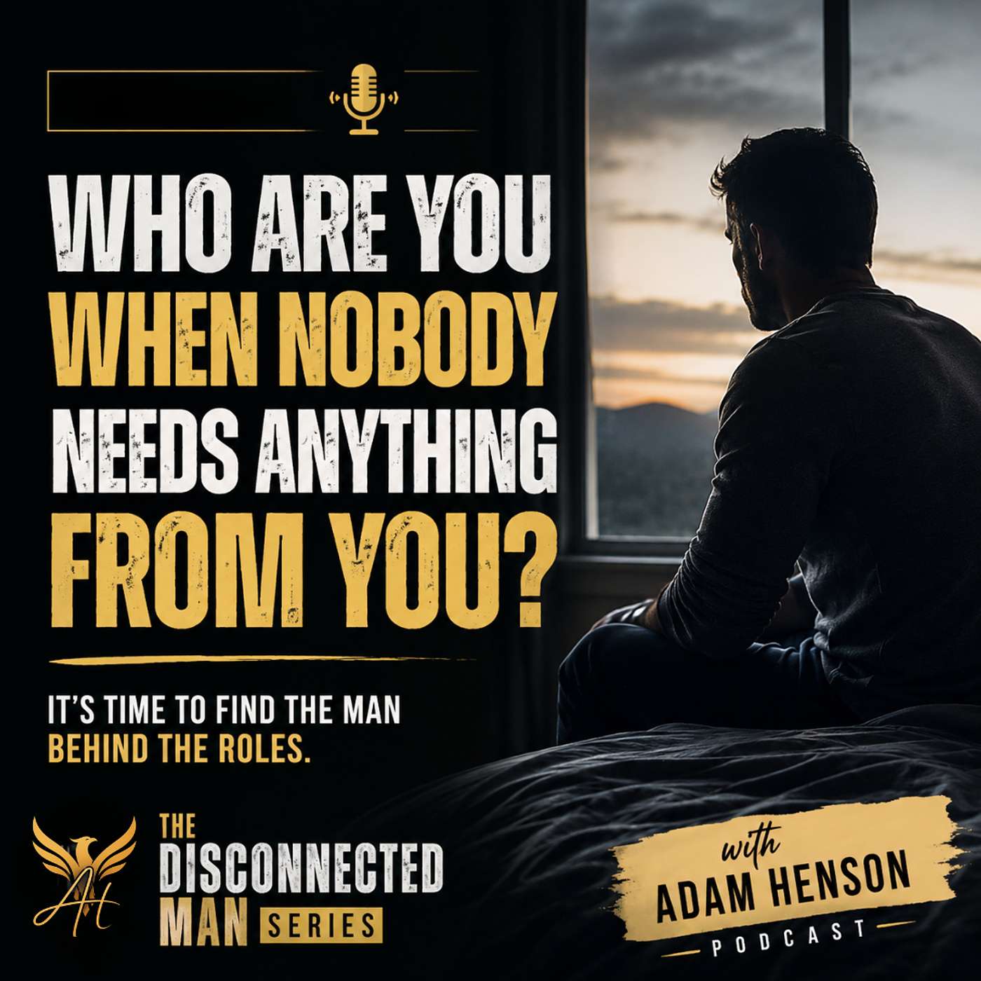 How men slowly disconnect from themselves | Ep#9 episode artwork