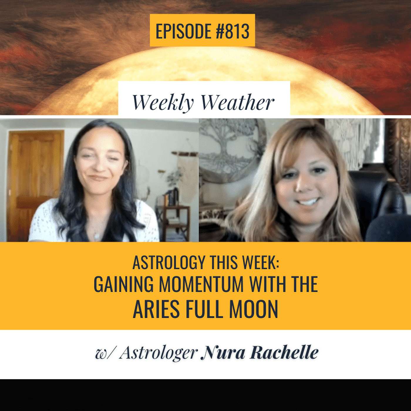 cover of episode [WEEKLY ASTROLOGICAL WEATHER] Astrology This Week: The Aries Full Moon Foreshadowing Eclipse Season