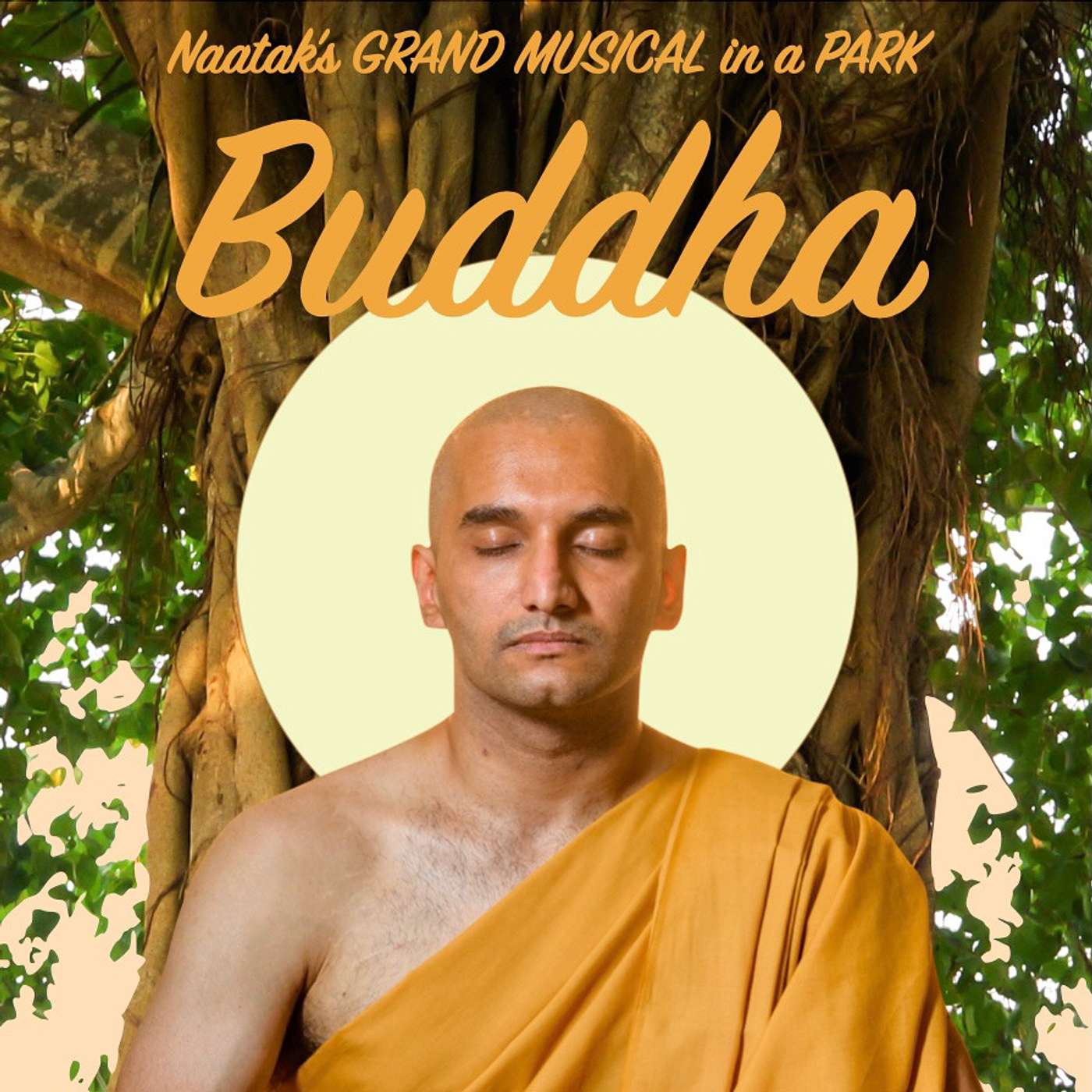 Song 1: Antim Pravrajya from Naatak's Grand Musical in a Park: BUDDHA Song 1: Antim Pravrajya from Naatak's Grand Musical in a Park: BUDDHA